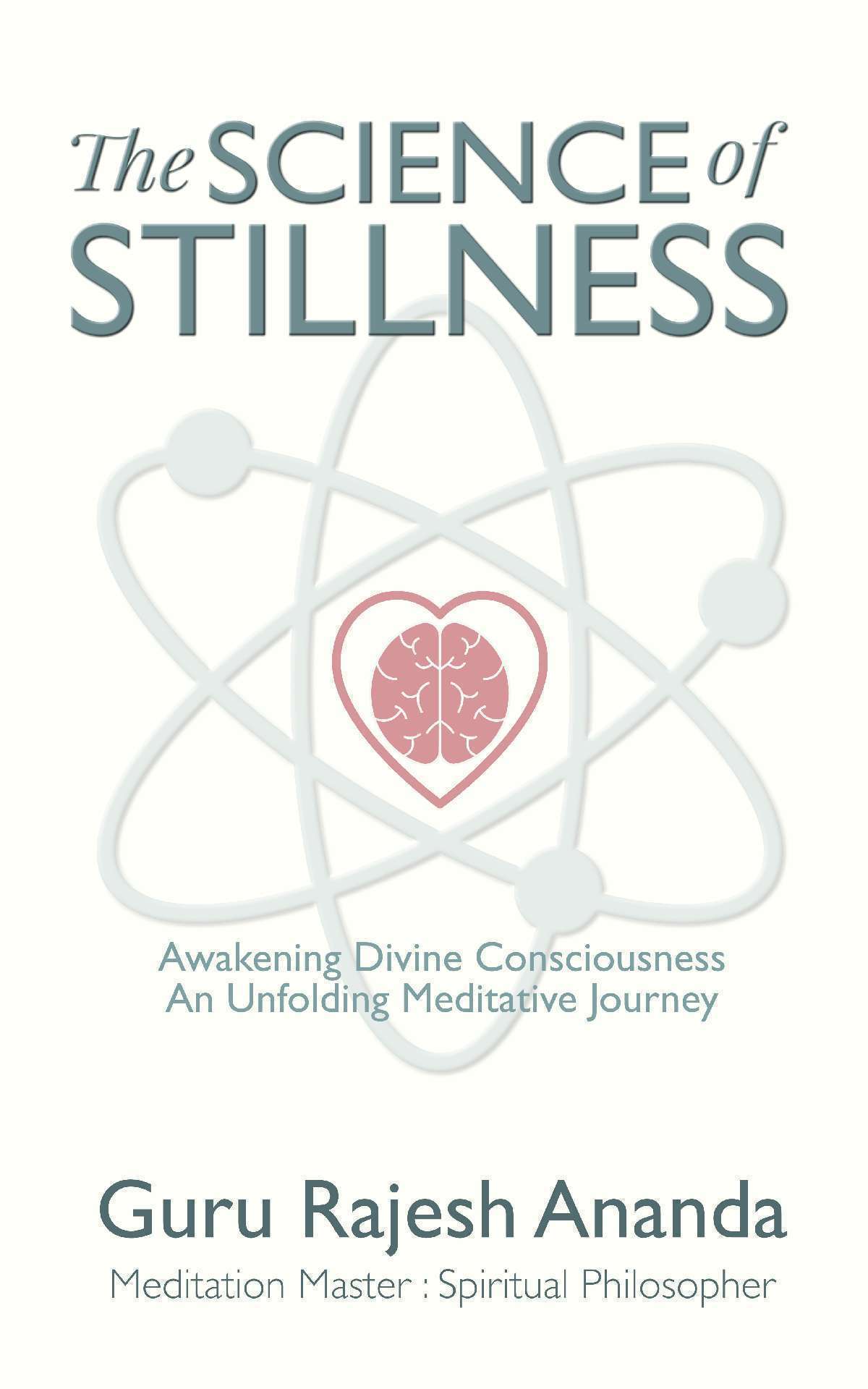 The Science of Stillness - Awakening Divine Conscousness - The Science of Series