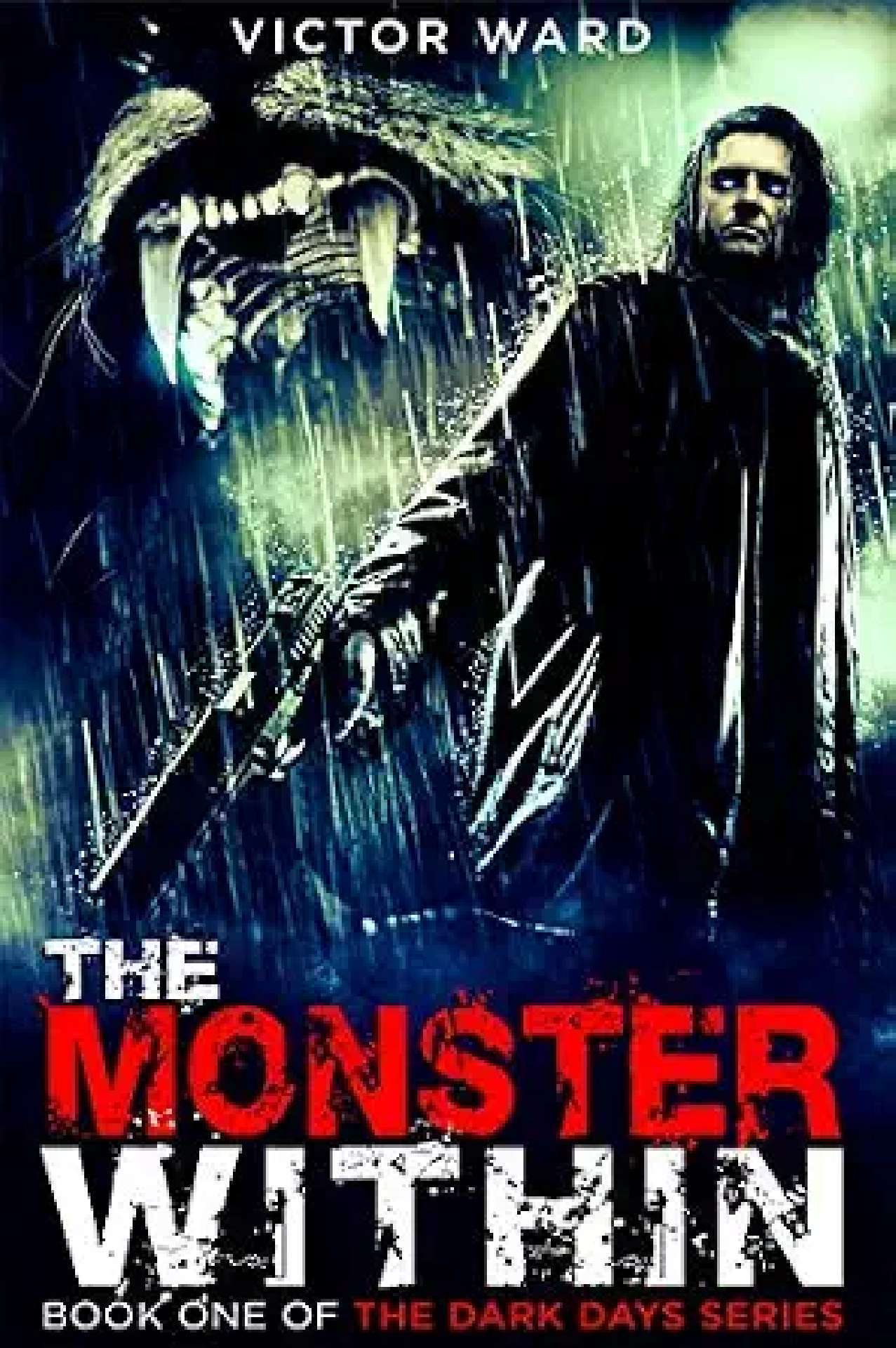 The Monster Within - Dark Days 1