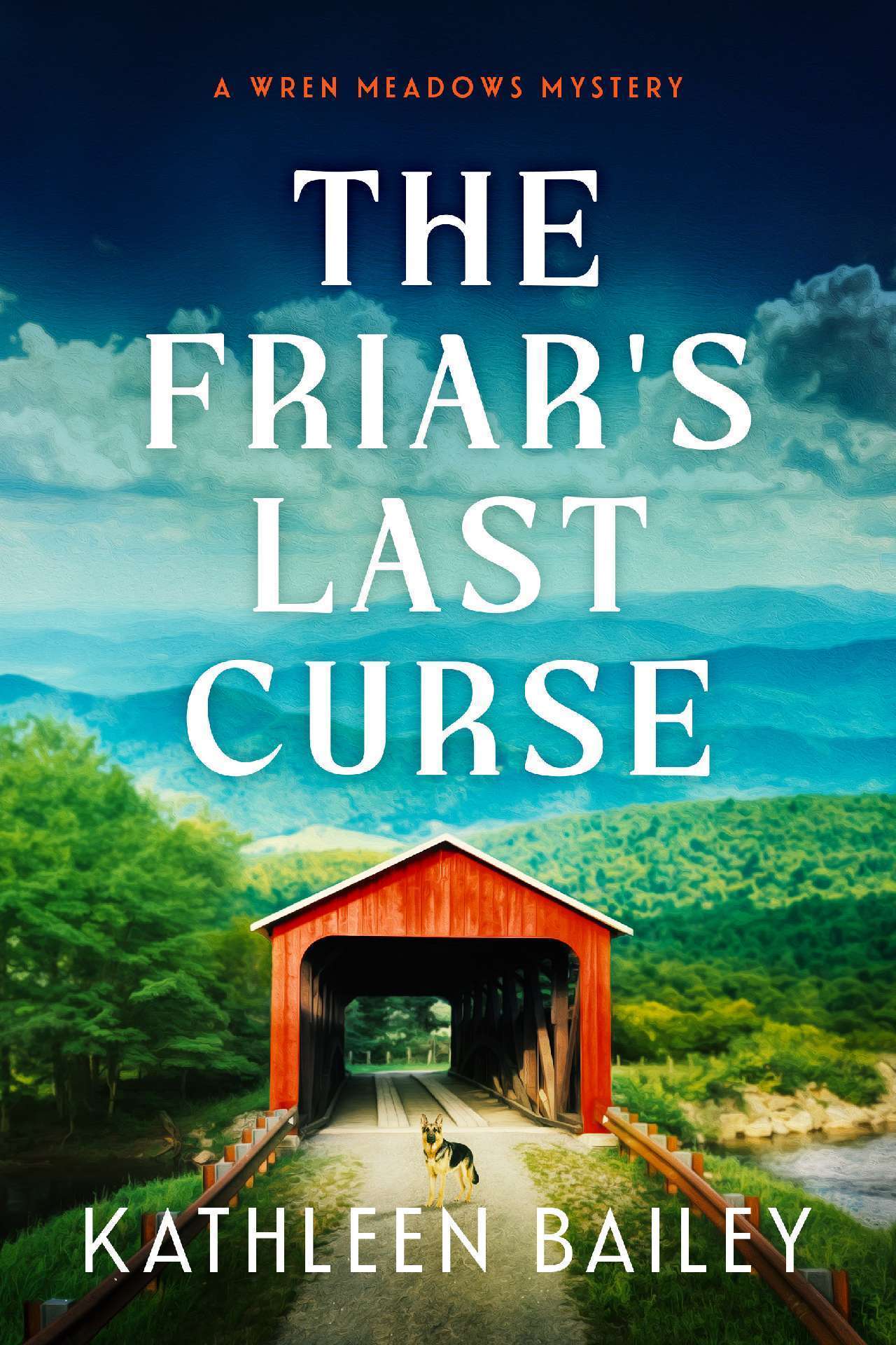 The Friar's Last Curse: A Wren Meadows Mystery - The Wren Meadows Mystery Series 1