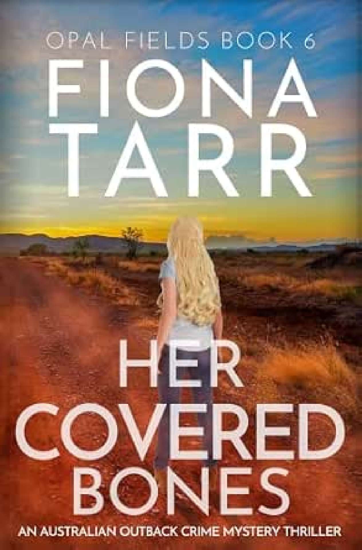 Her Covered Bones - Opal Fields 6