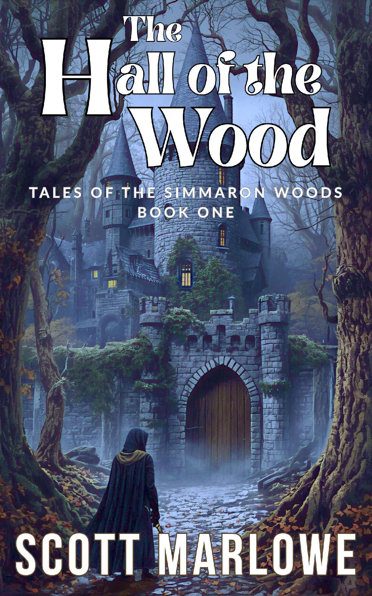 The Hall of the Wood - Tales of the Simmaron Woods 1