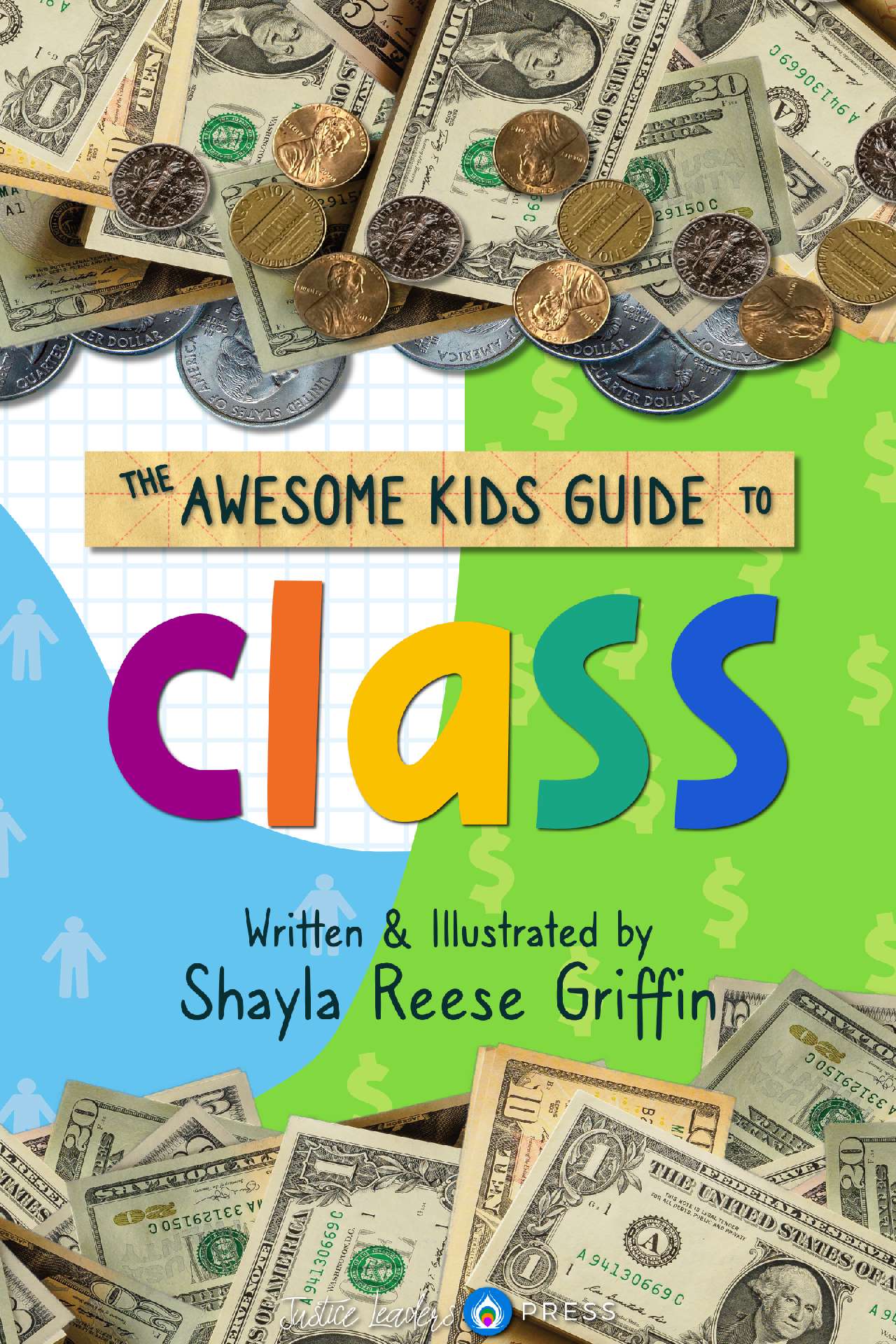 The Awesome Kids Guide to Class - Awesome Kids Guides to Social Justice