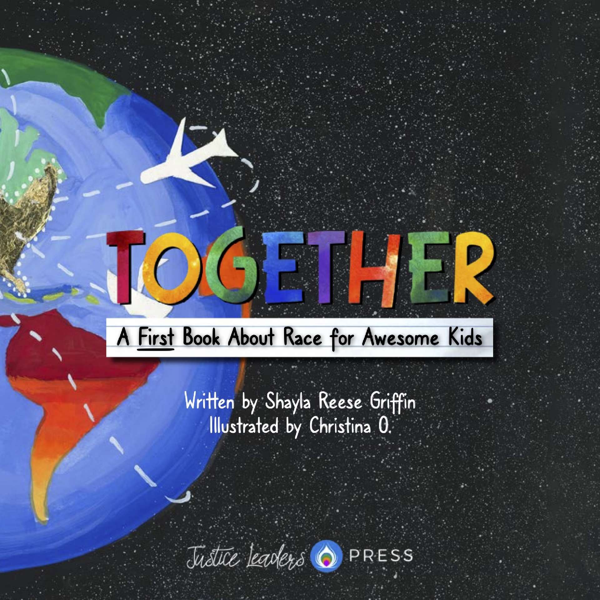 Together:  A First Book About Race for Awesome Kids - Awesome Kids Guides to Social Justice