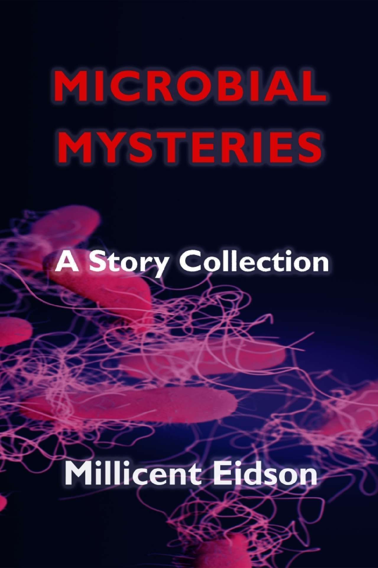 Microbial Mysteries: A Story Collection - MayaVerse 0