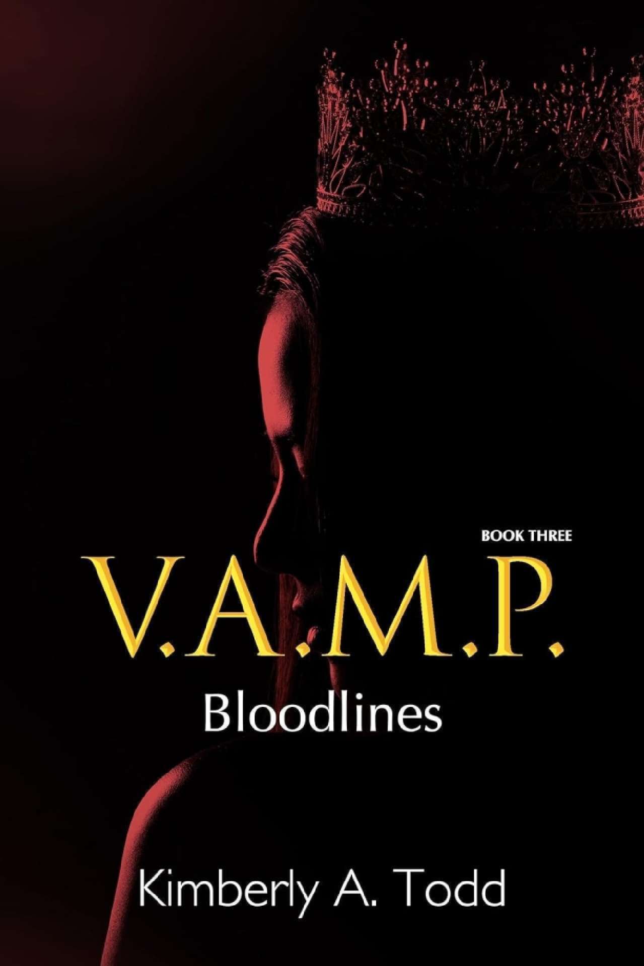 V.A.M.P.: Book Three—Bloodlines - V.A.M.P. Series 3