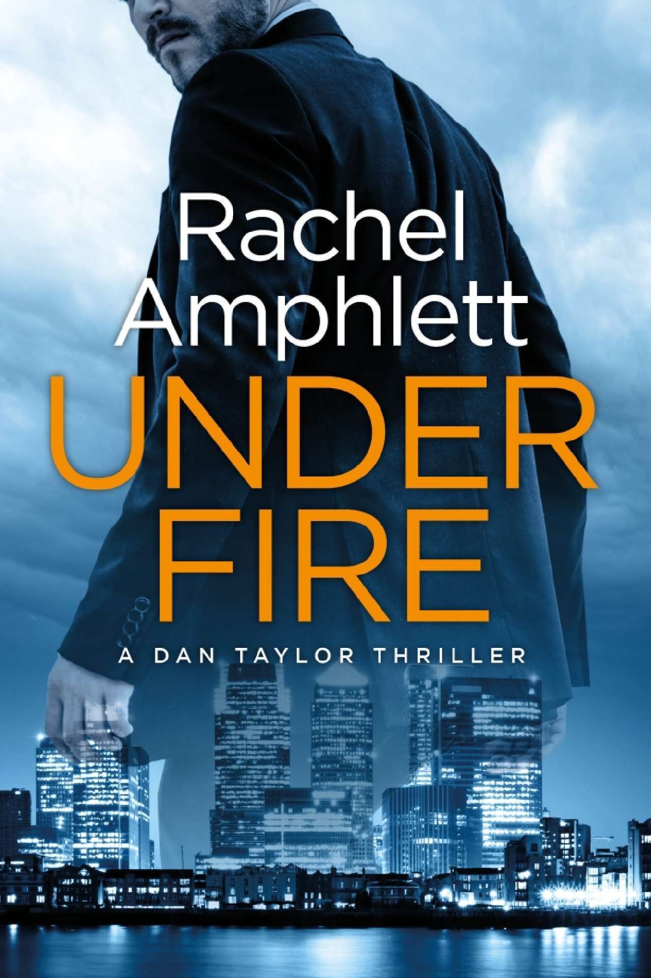 Under Fire - Dan Taylor spy thrillers 2