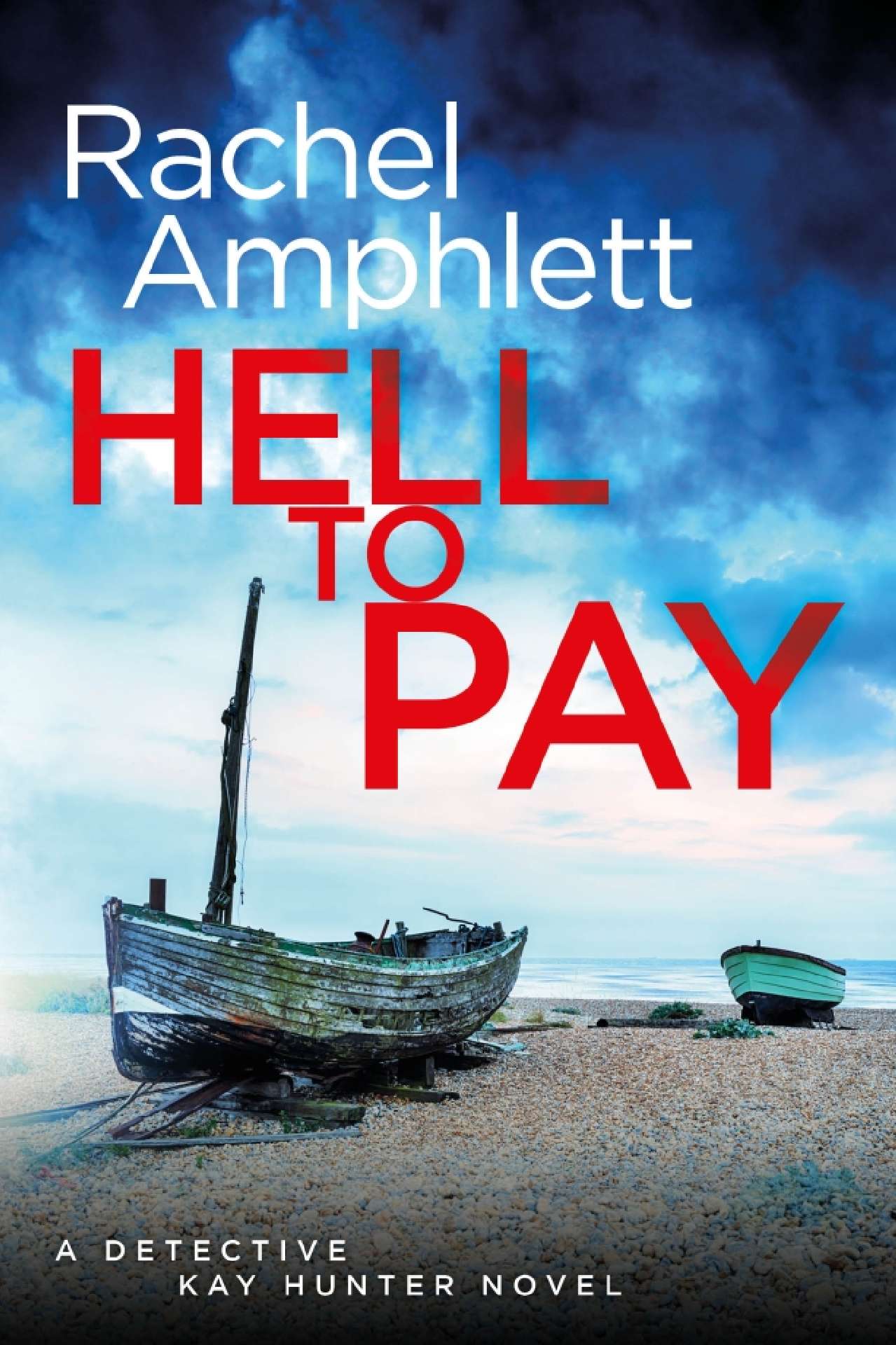 Hell to Pay - Detective Kay Hunter 4
