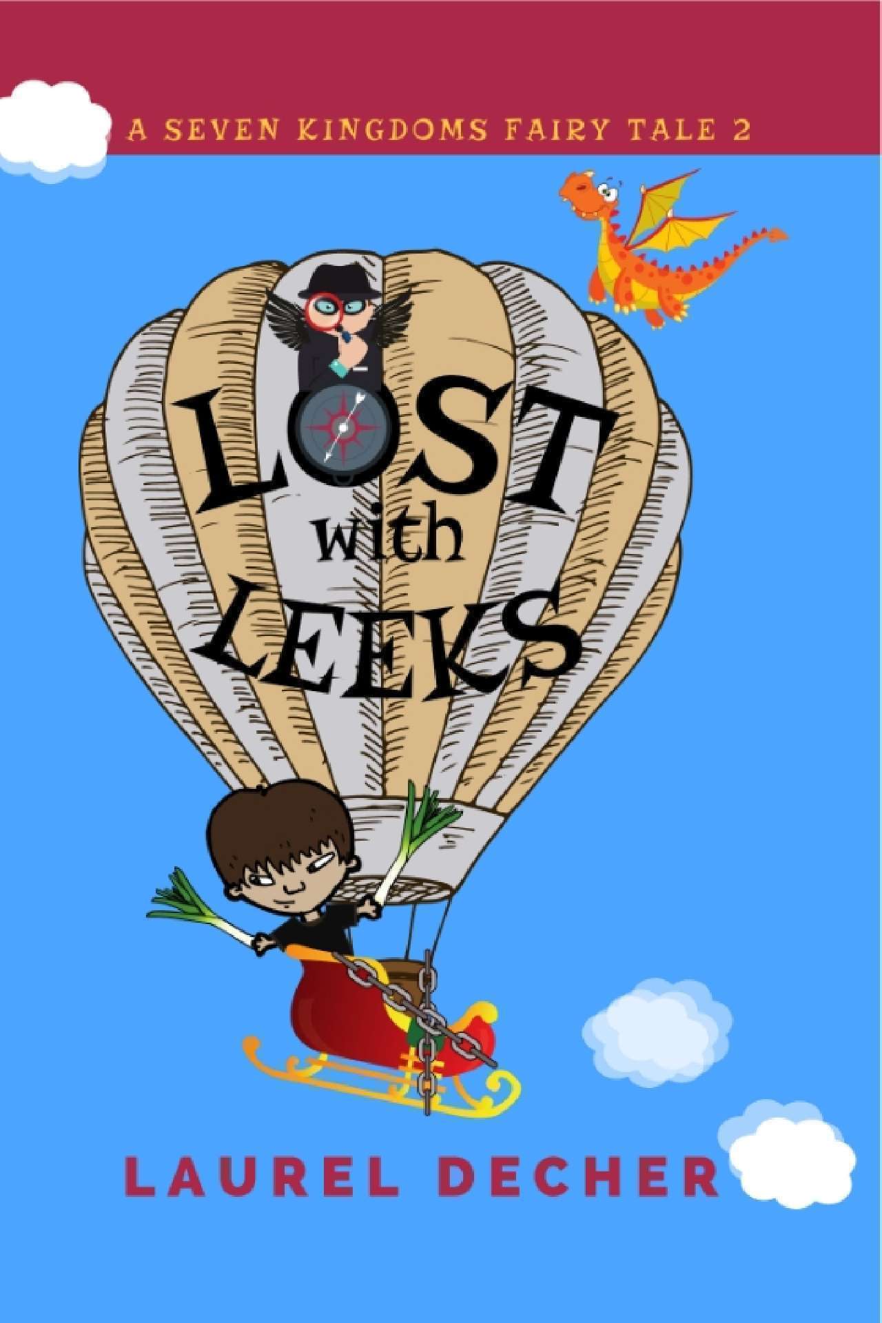 Lost With Leeks - A Seven Kingdoms Fairy Tale 2