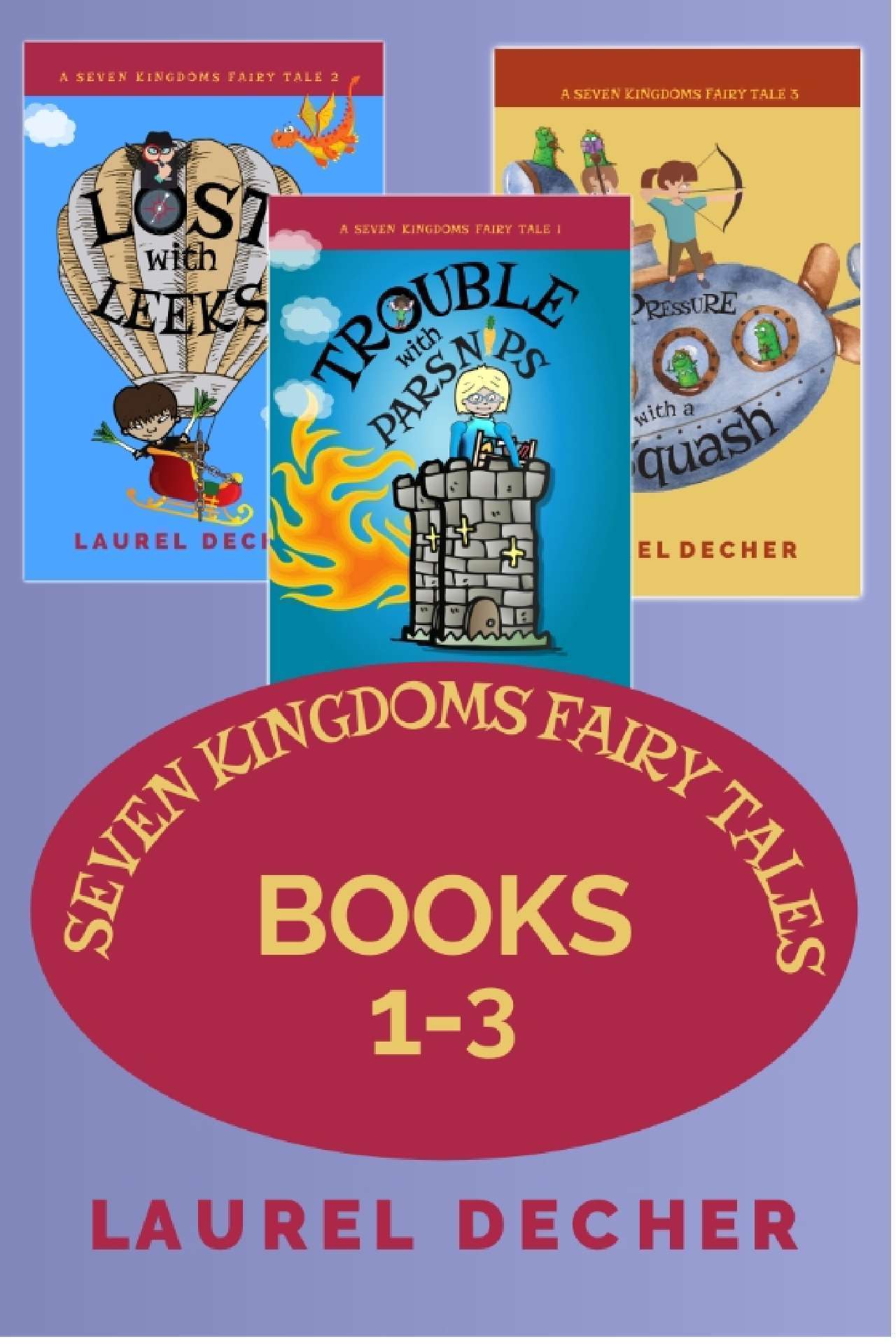 Seven Kingdoms Fairy Tales: Books 1-3 - A Seven Kingdoms Fairy Tale Collection