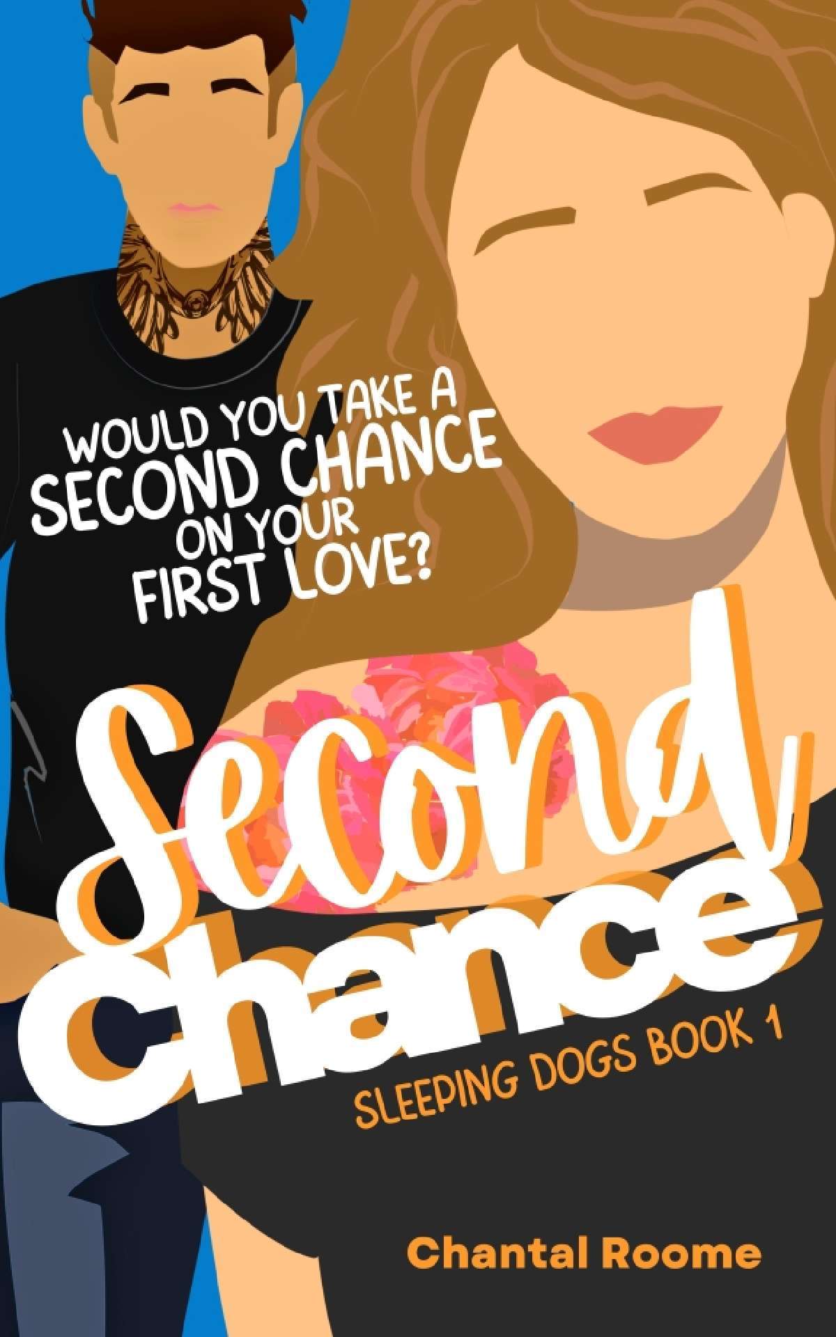Second Chance (Sleeping Dogs Book 1) - Sleeping Dogs