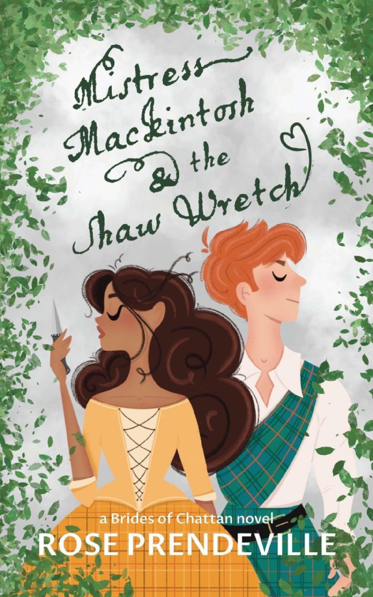 Mistress Mackintosh and the Shaw Wretch - Brides of Chattan 1