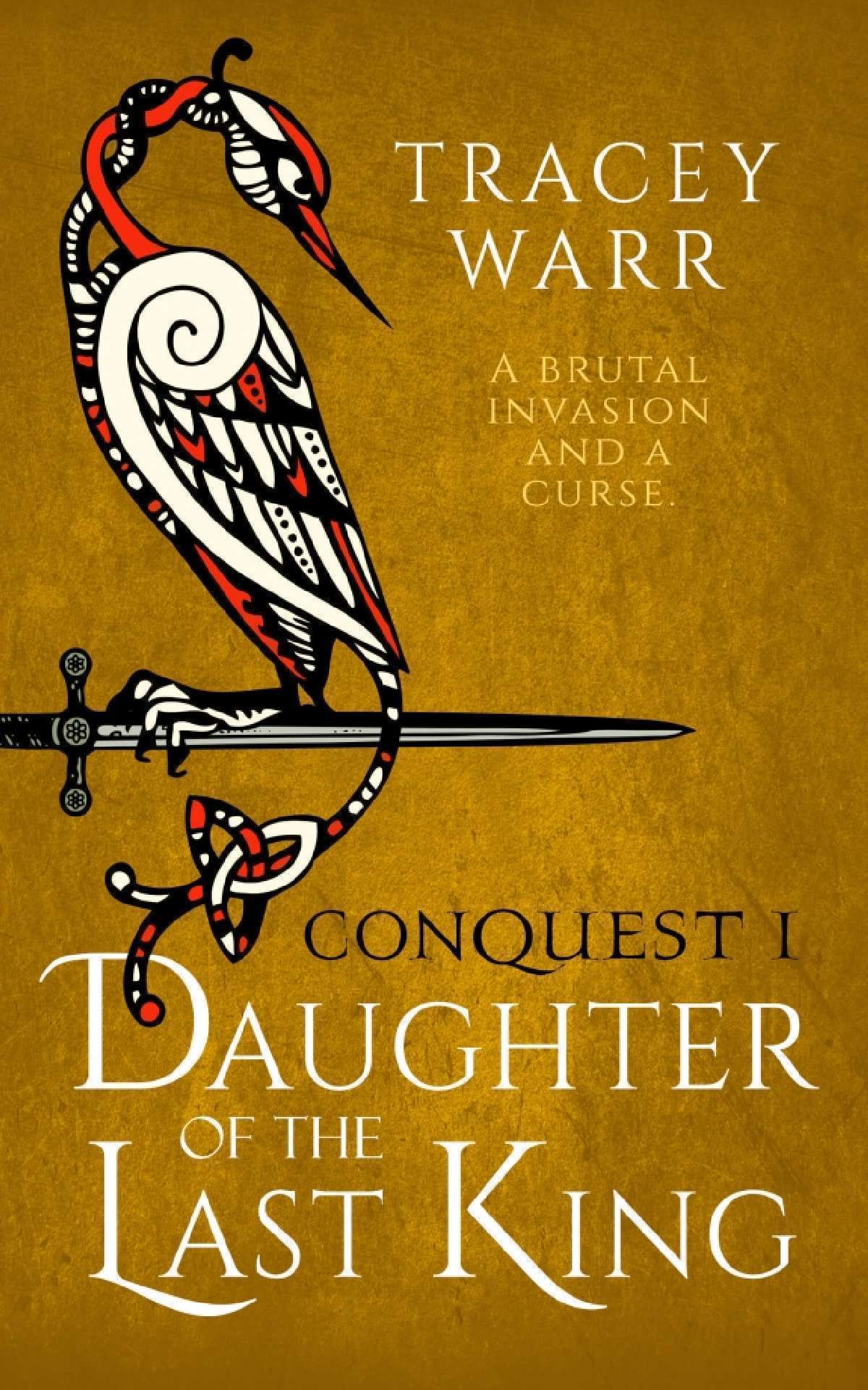 Daughter of the Last King - Conquest 1