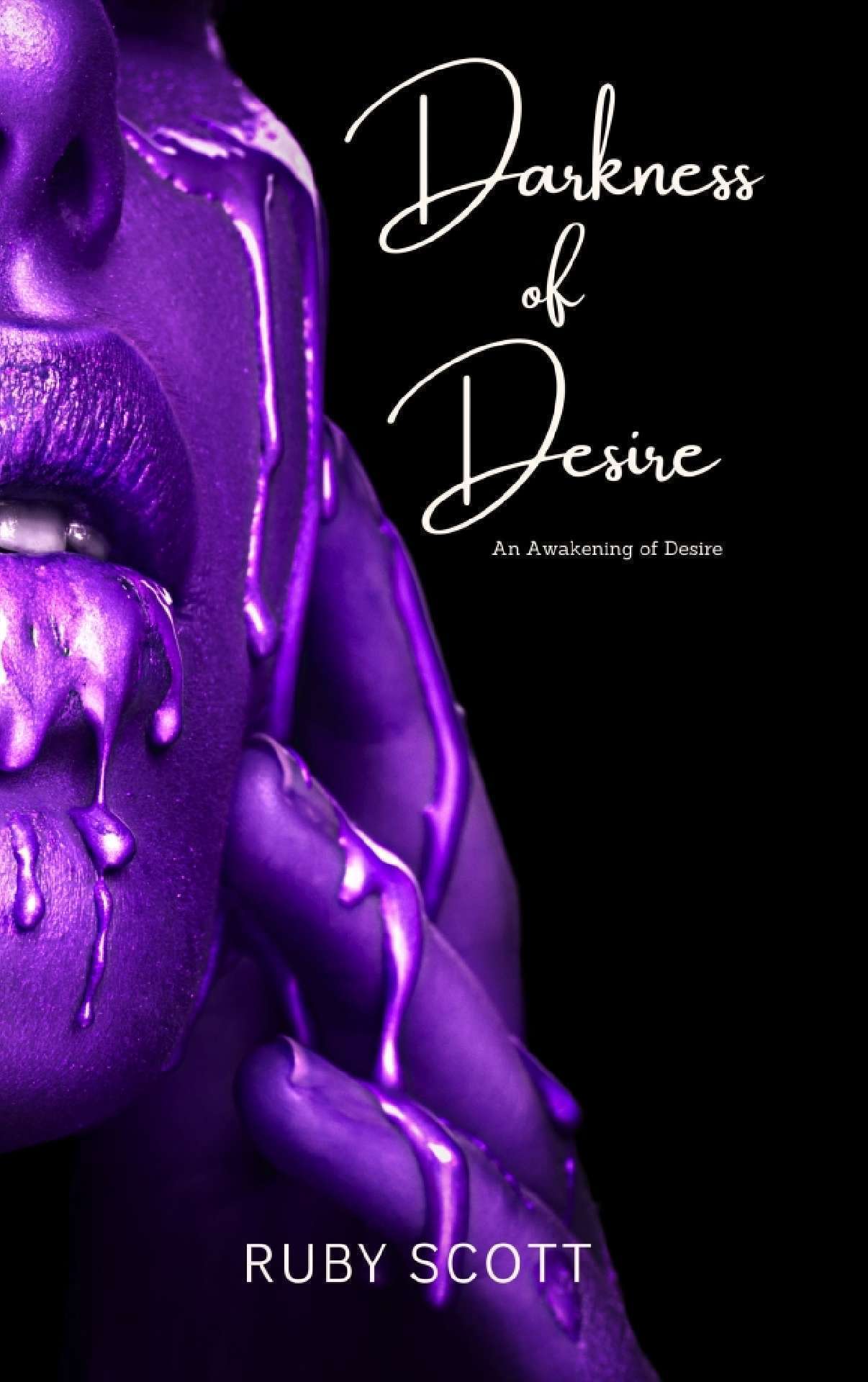 Darkness of Desire - An Awakening of Desire 2