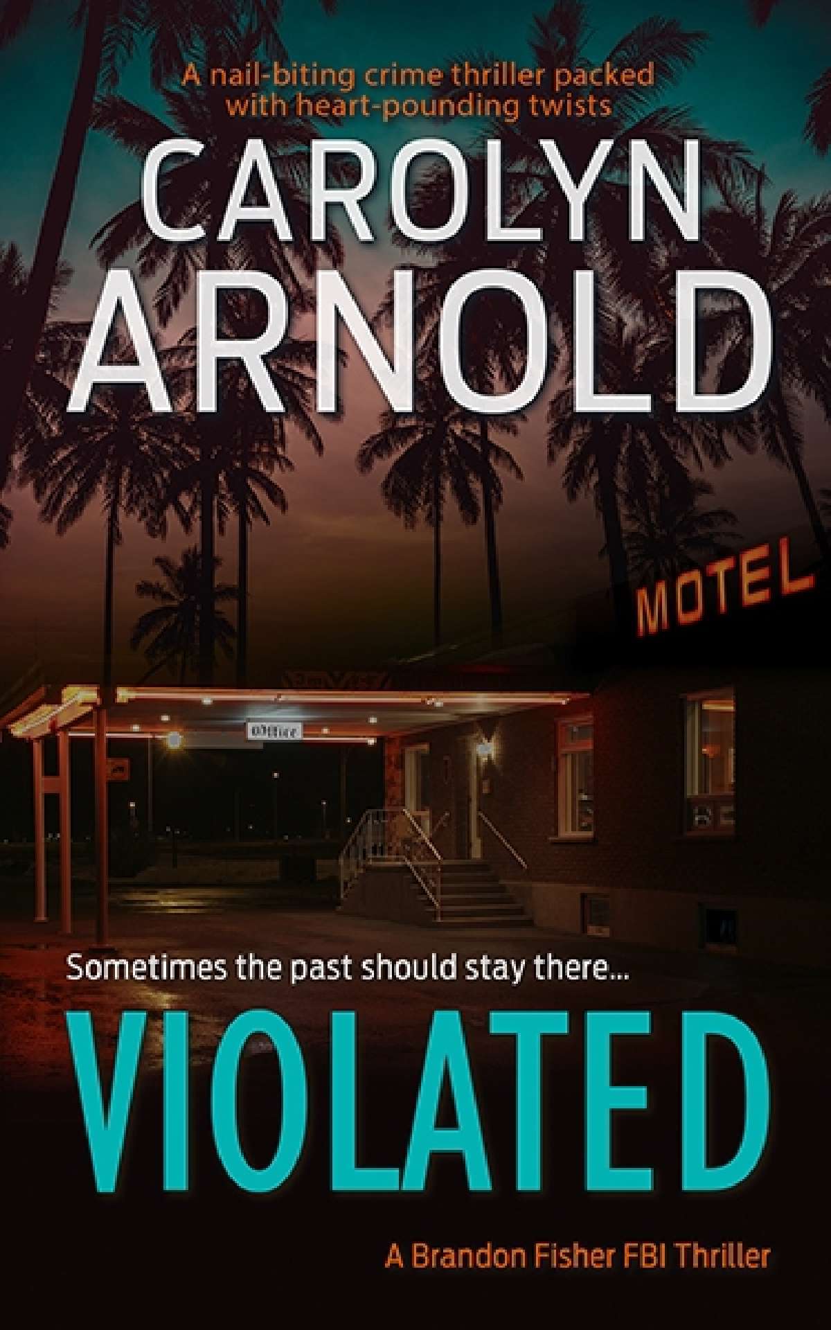 Violated - Brandon Fisher FBI Series 5