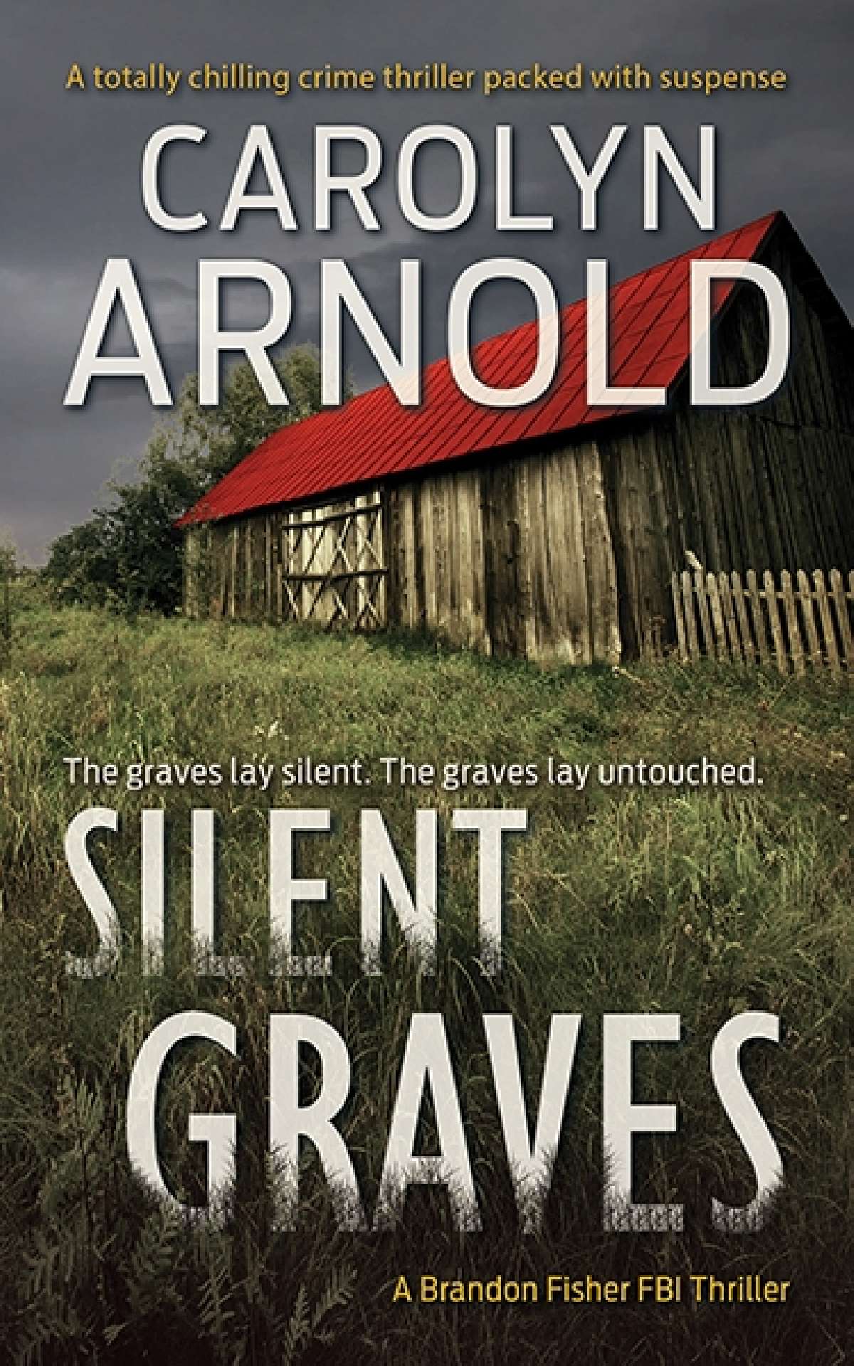 Silent Graves - Brandon Fisher FBI Series 2