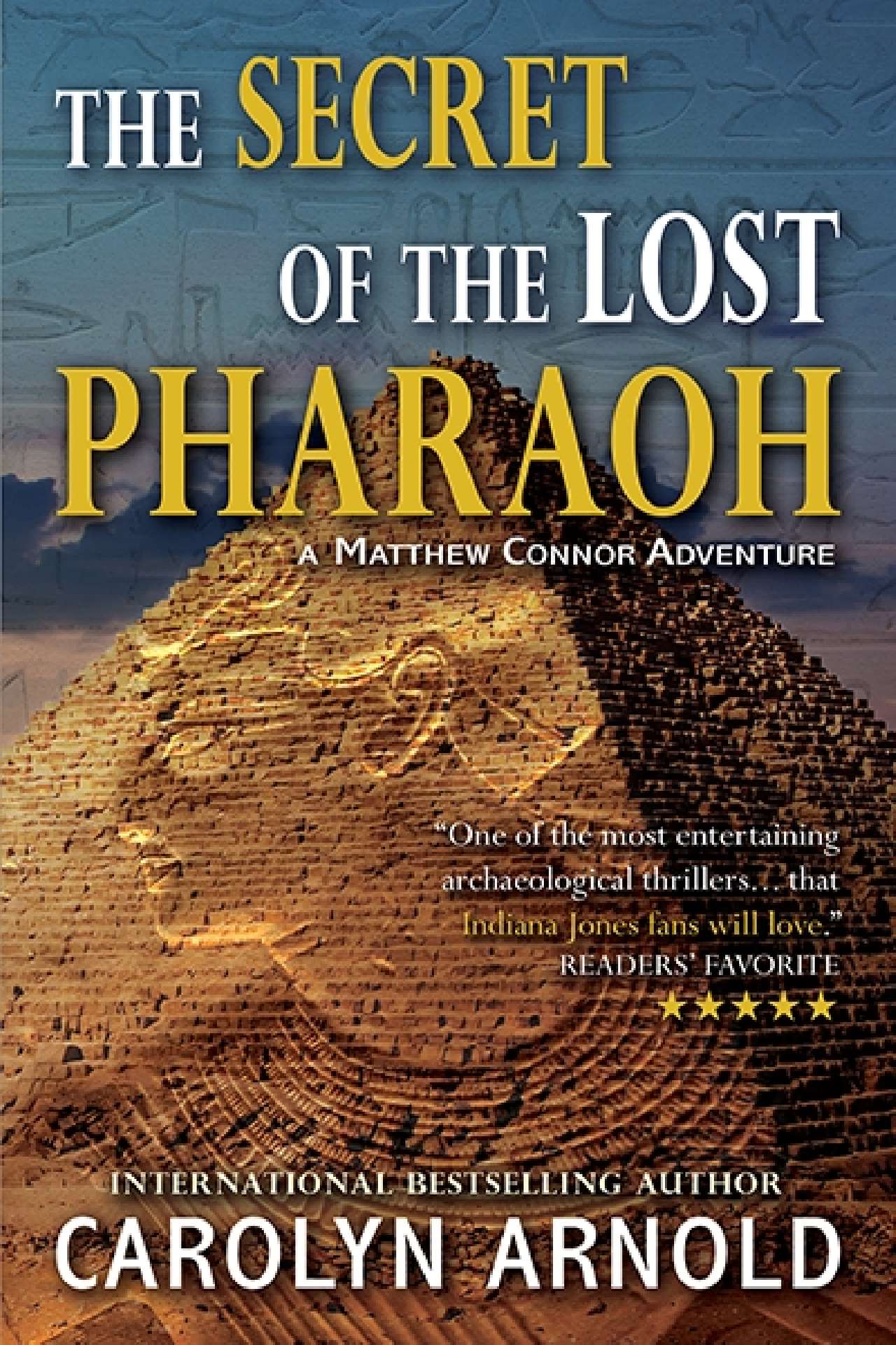 The Secret of the Lost Pharaoh - Matthew Connor Adventure Series 2