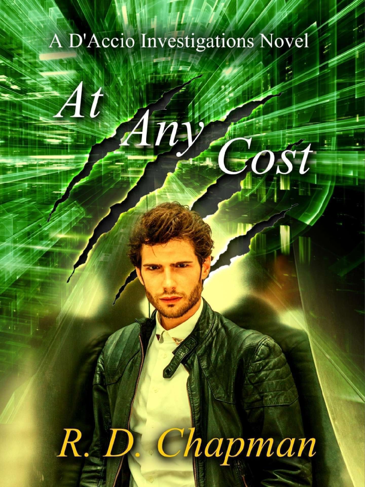 At Any Cost - D'Accio Investigations 1