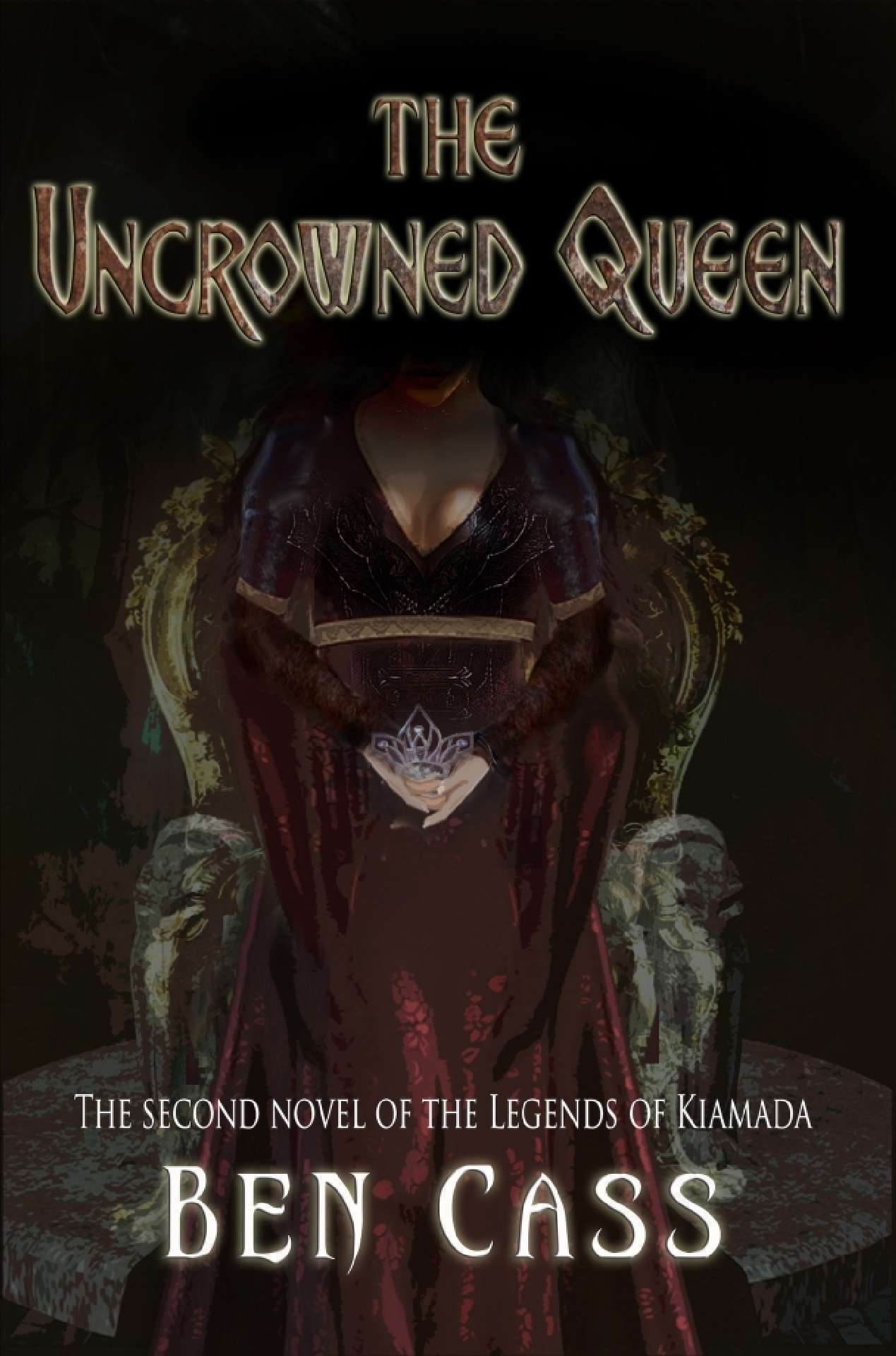 The Uncrowned Queen - The Legends of Kiamada 2