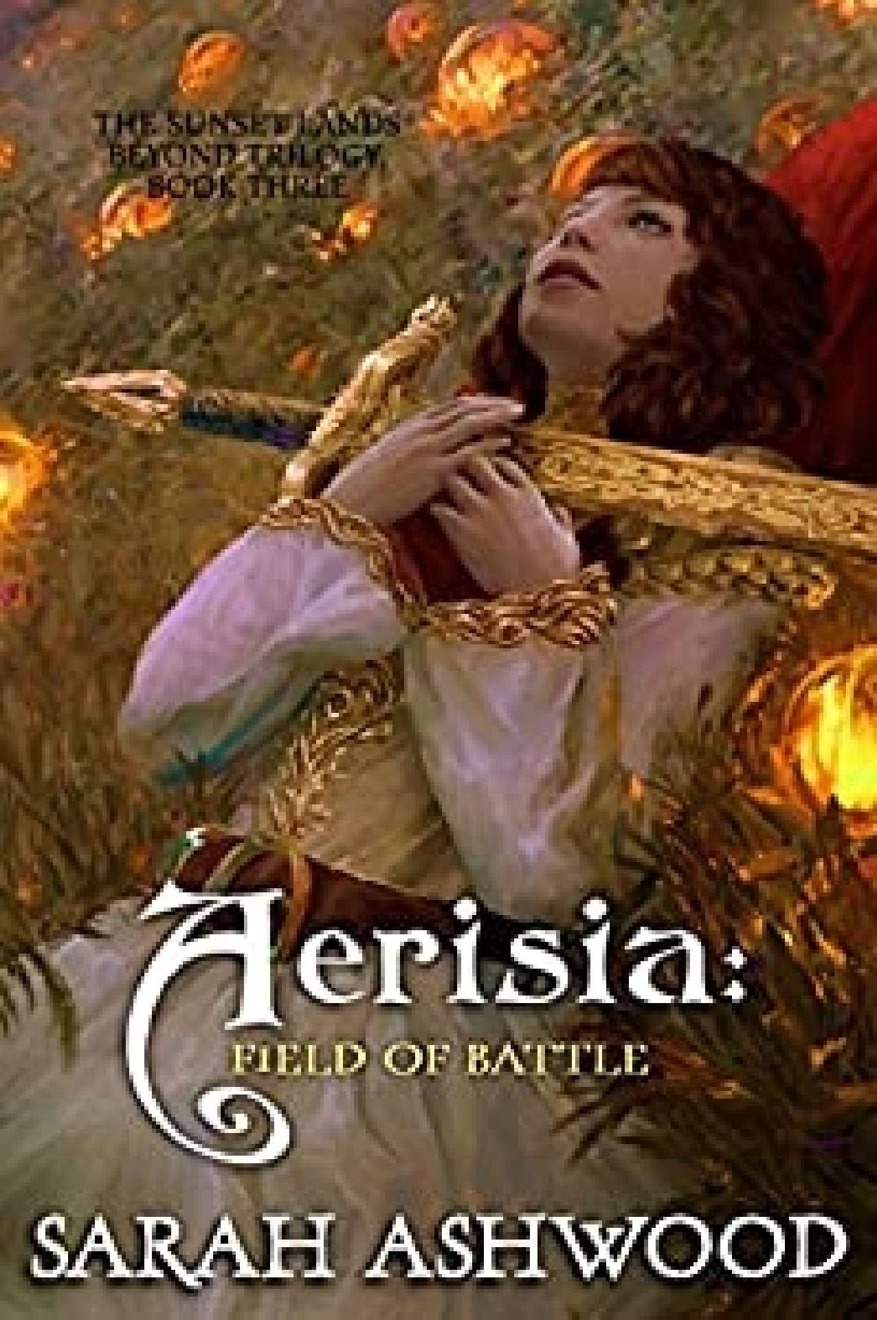 Aerisia: Field of Battle - The Sunset Lands Beyond trilogy 3