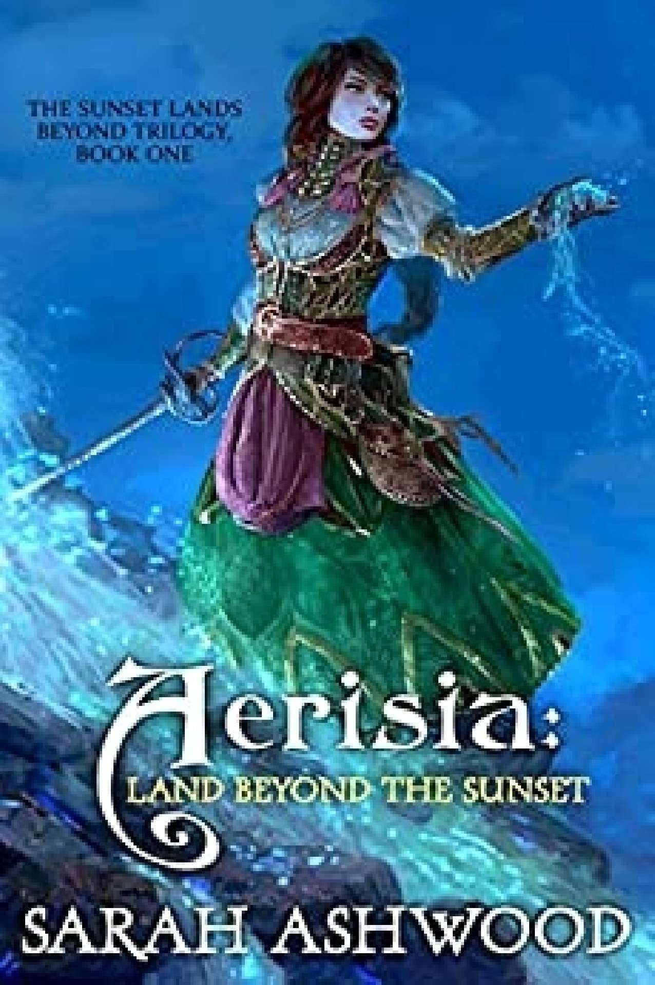 Aerisia: Land Beyond the Sunset - The Sunset Lands Beyond trilogy 1