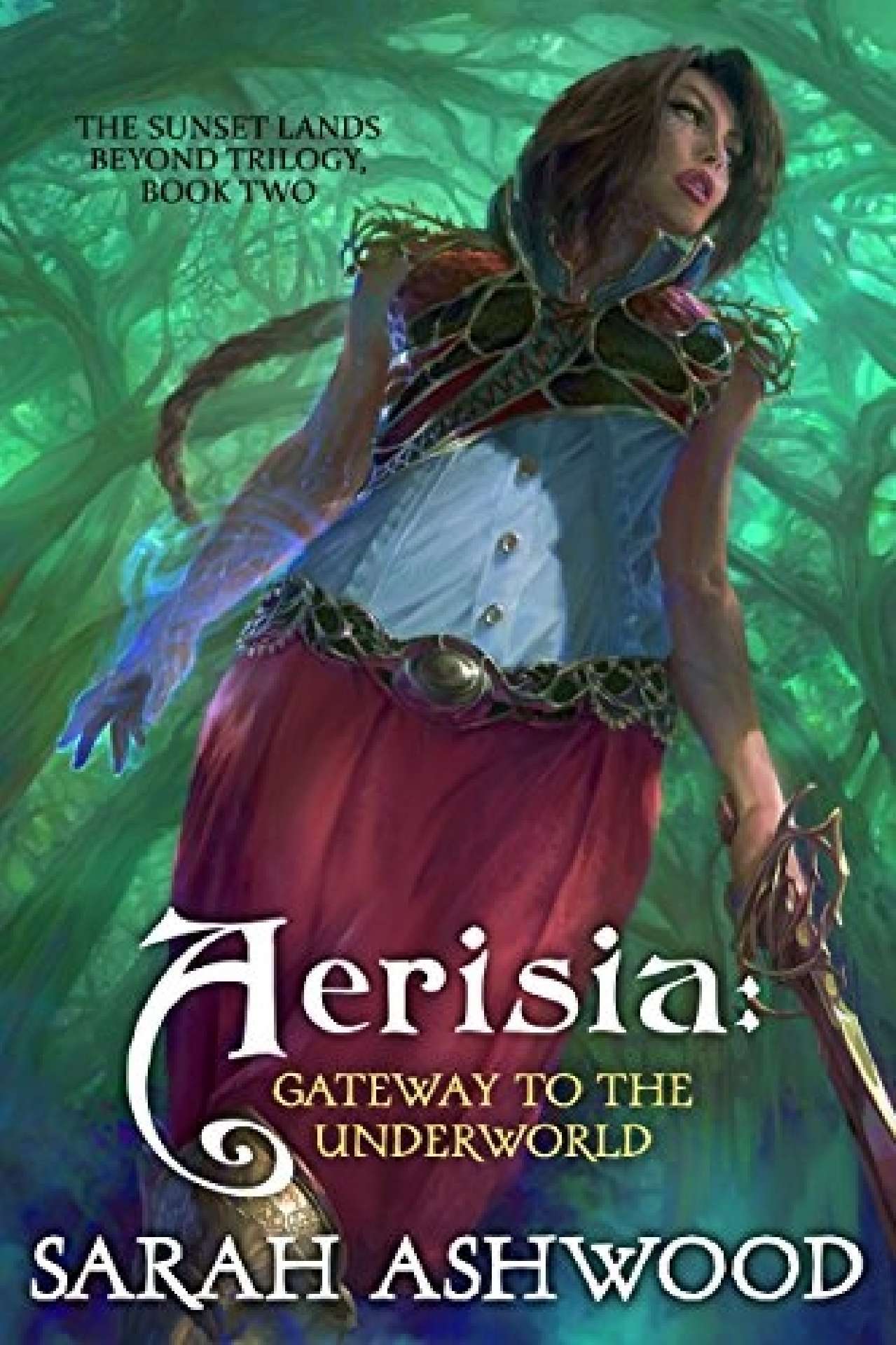 Aerisia: Gateway to the Underworld - The Sunset Lands Beyond trilogy 2