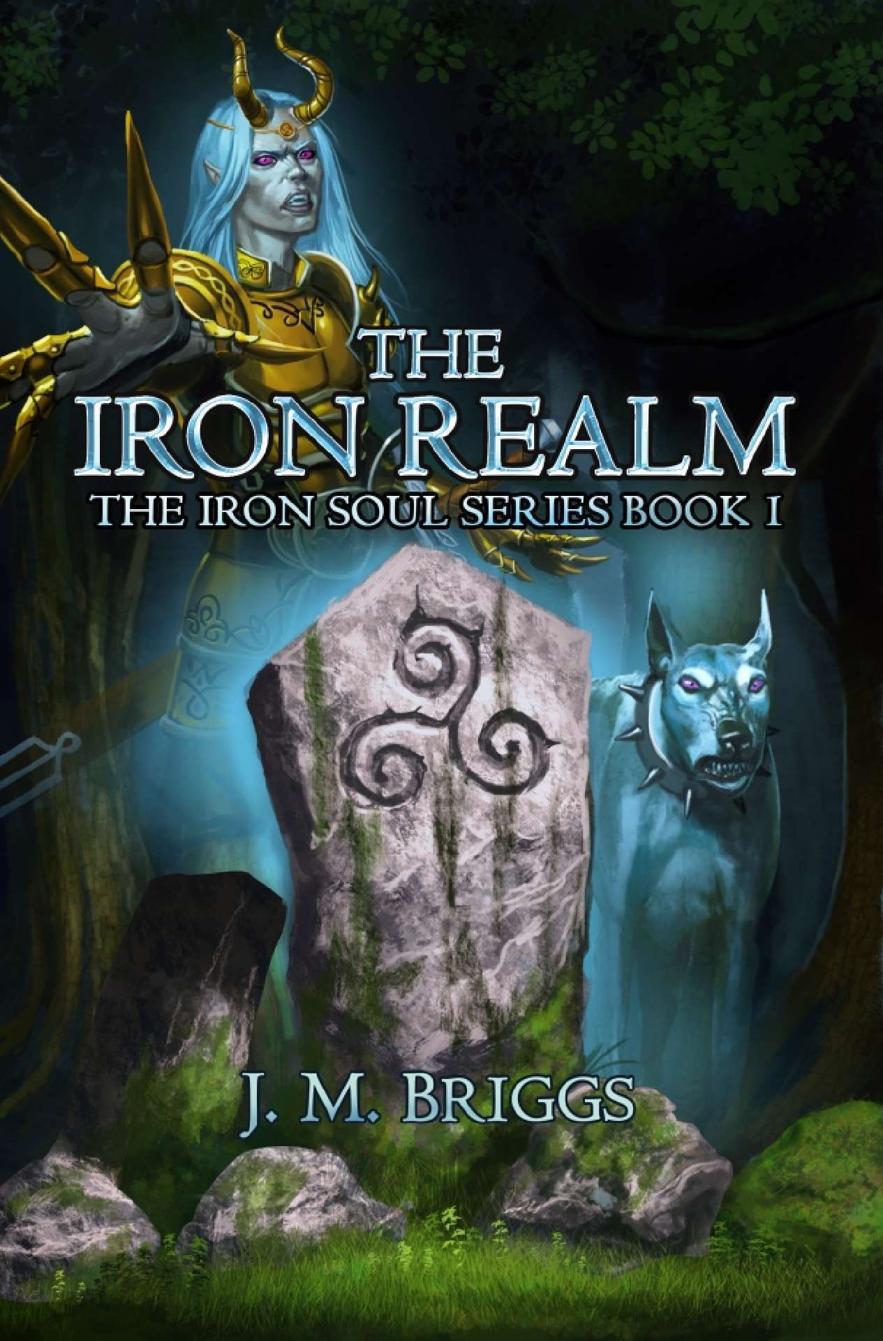 The Iron Realm - The Iron Soul Series