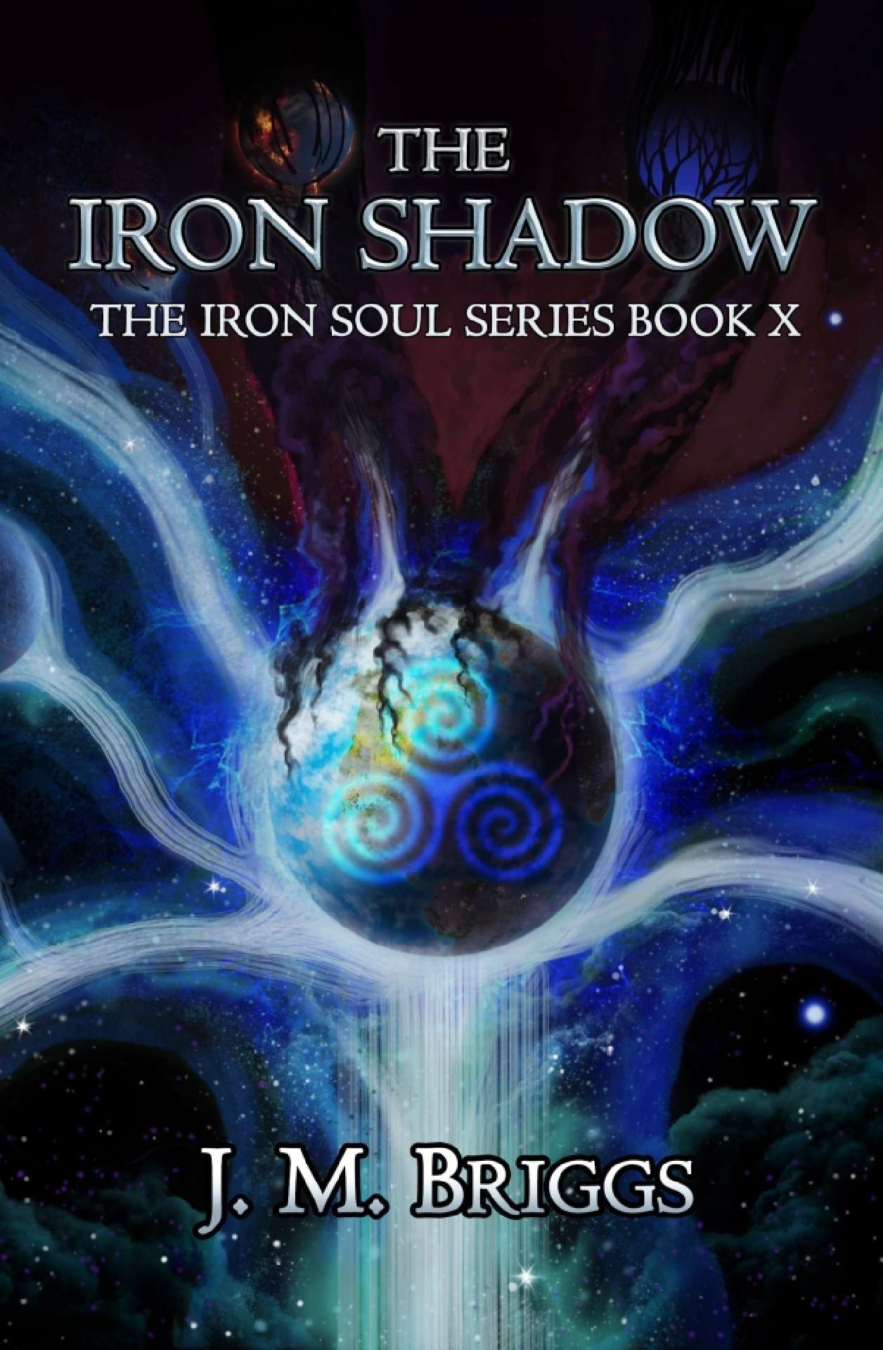 The Iron Shadow - The Iron Soul Series