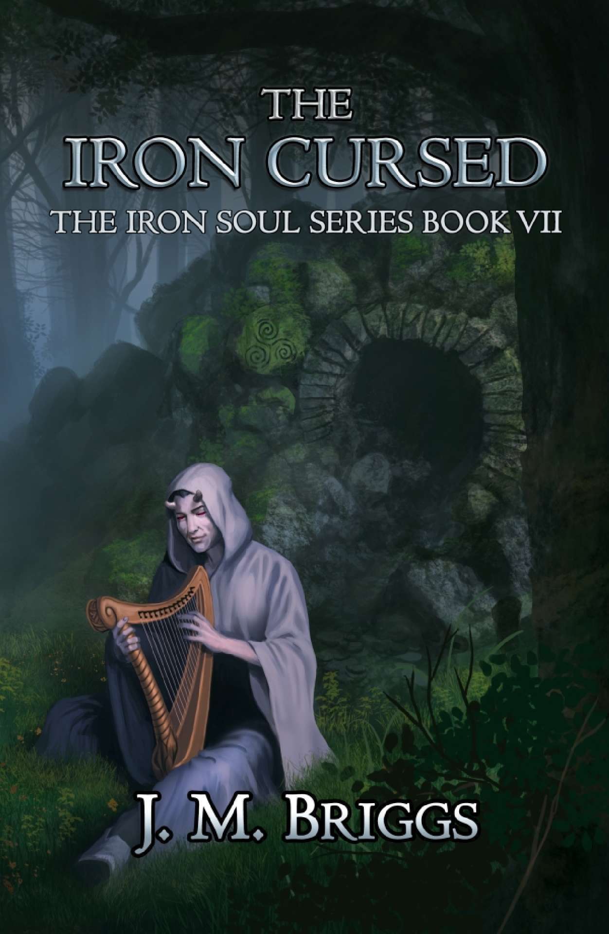 The Iron Cursed - The Iron Soul Series