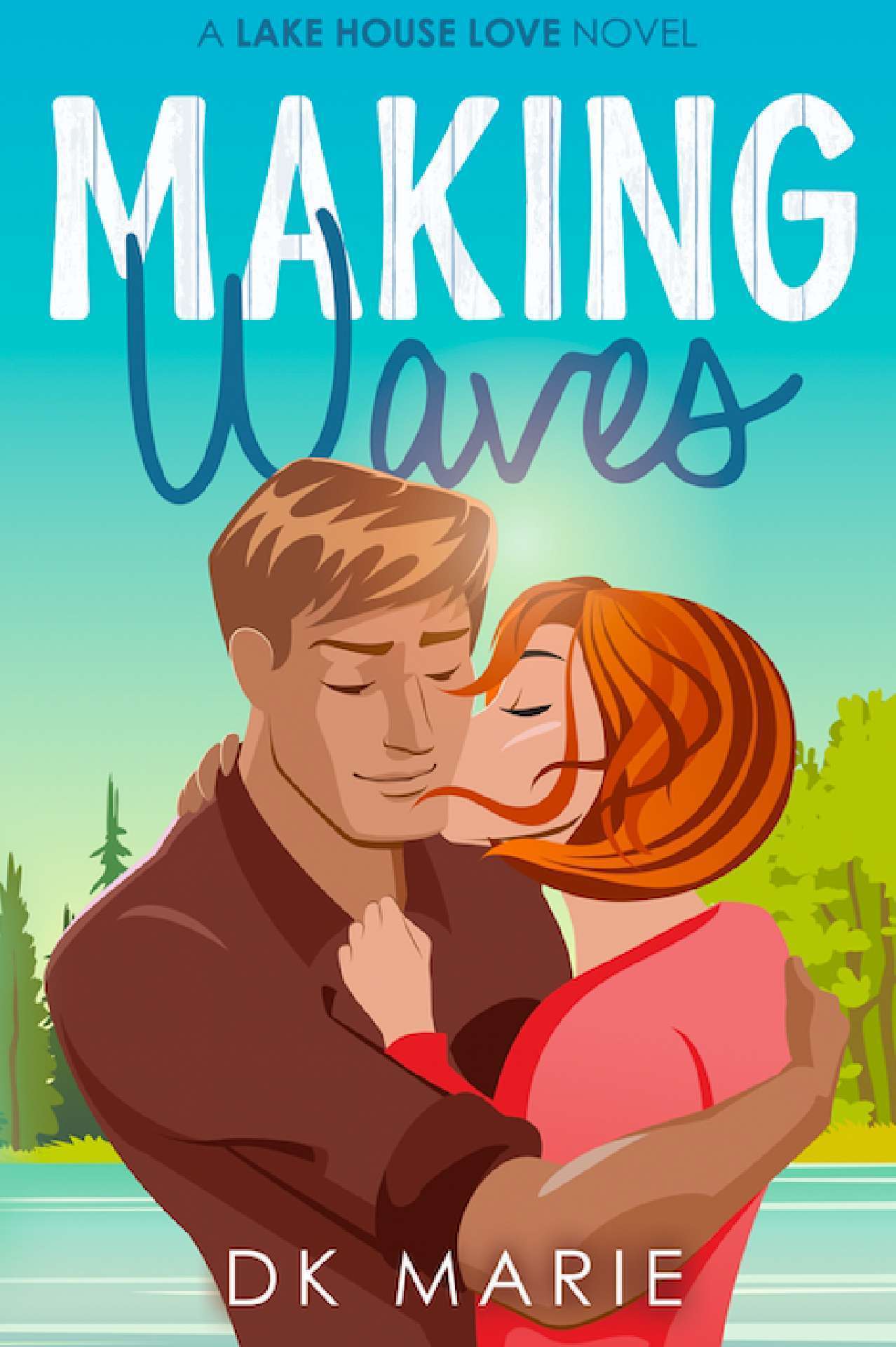 Making Waves - Lake House Love 1