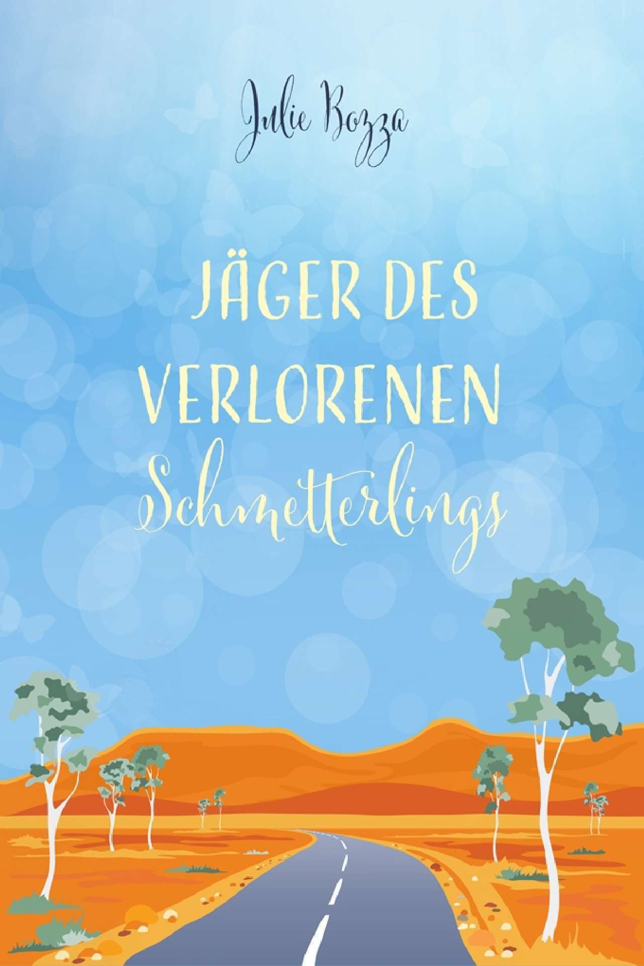 Jäger des verlorenen Schmetterlings - Schmetterlingsjäger-Trilogie 1