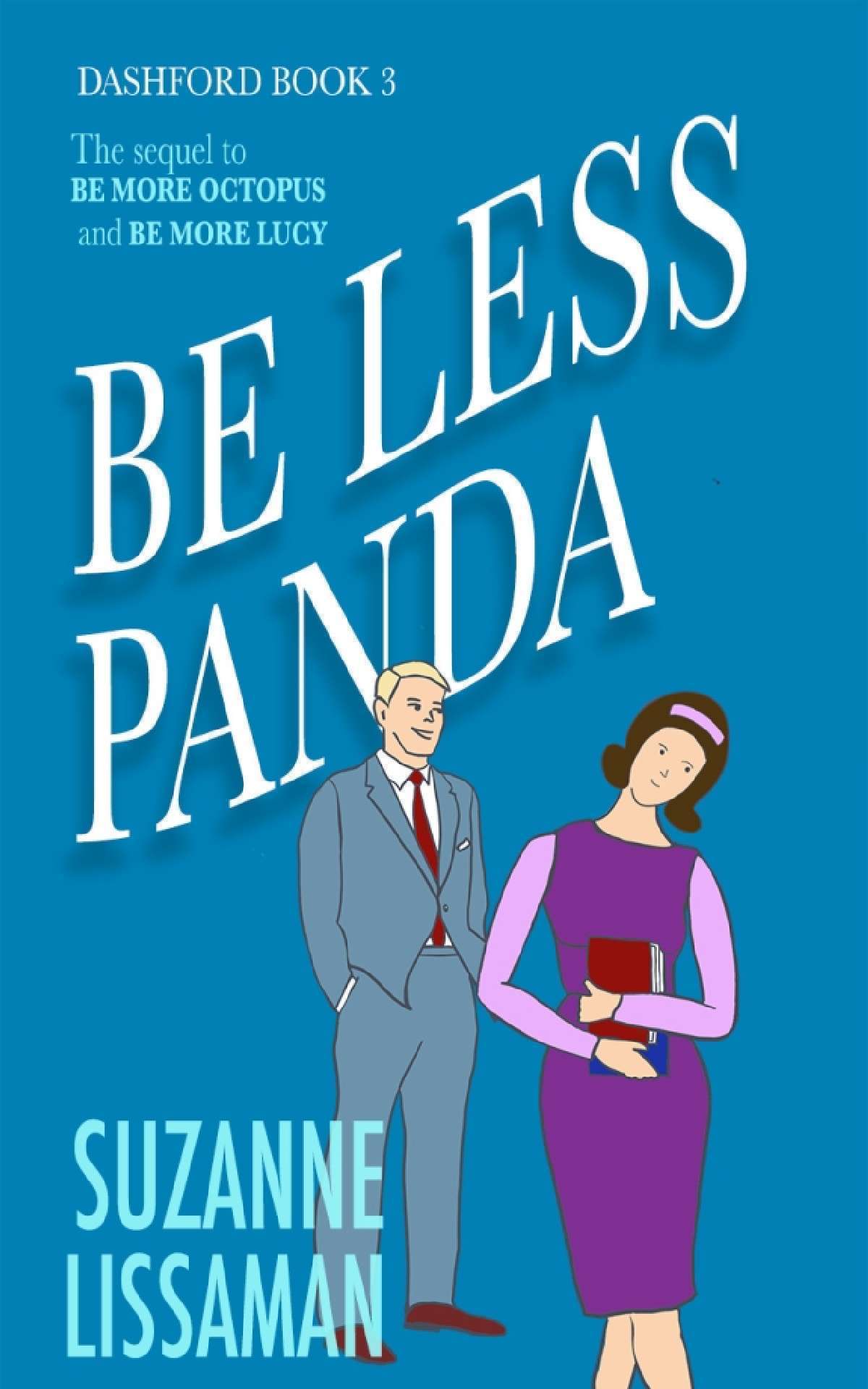 Be Less Panda - Dashford Comedies 3