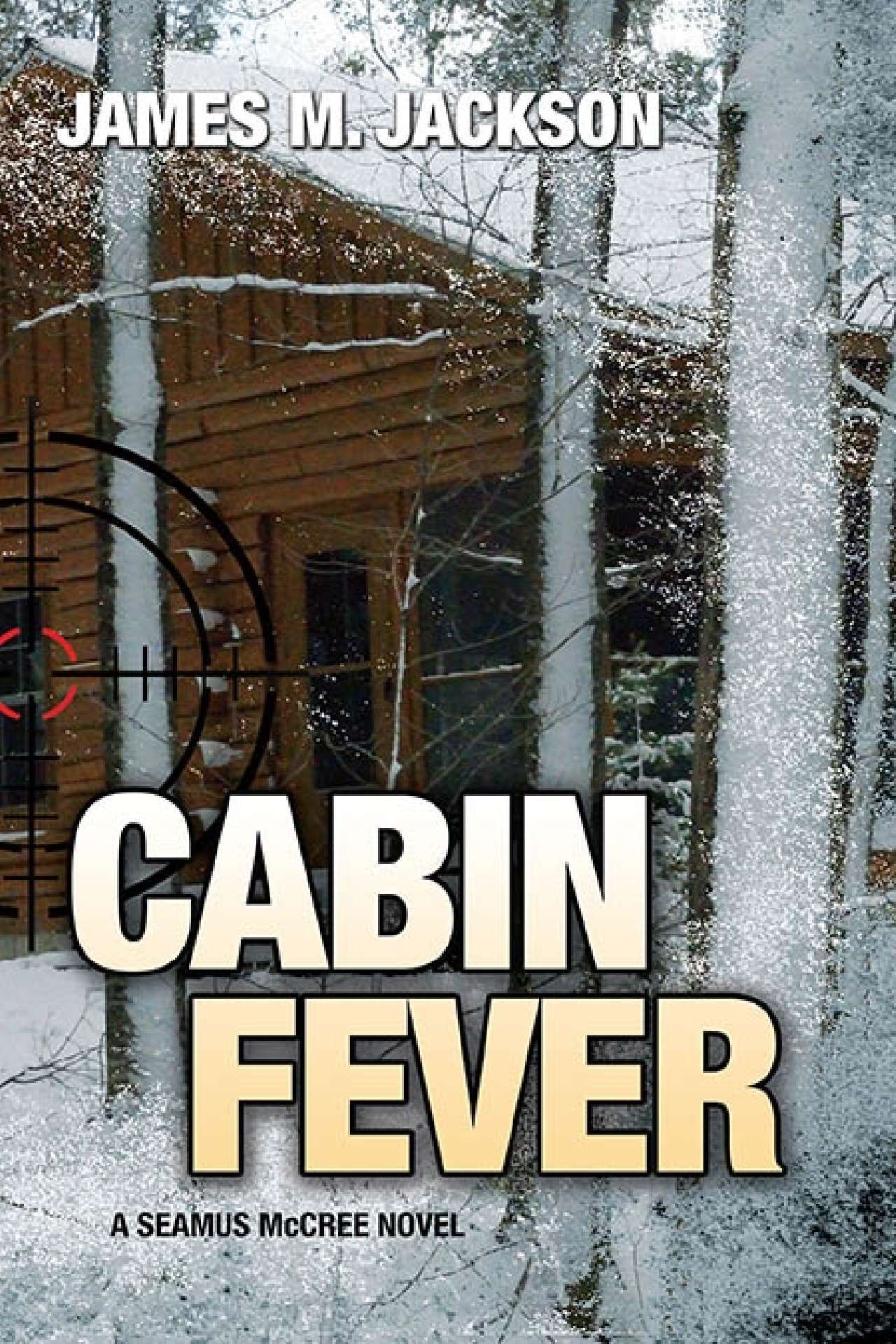 Cabin Fever - Seamus McCree 3