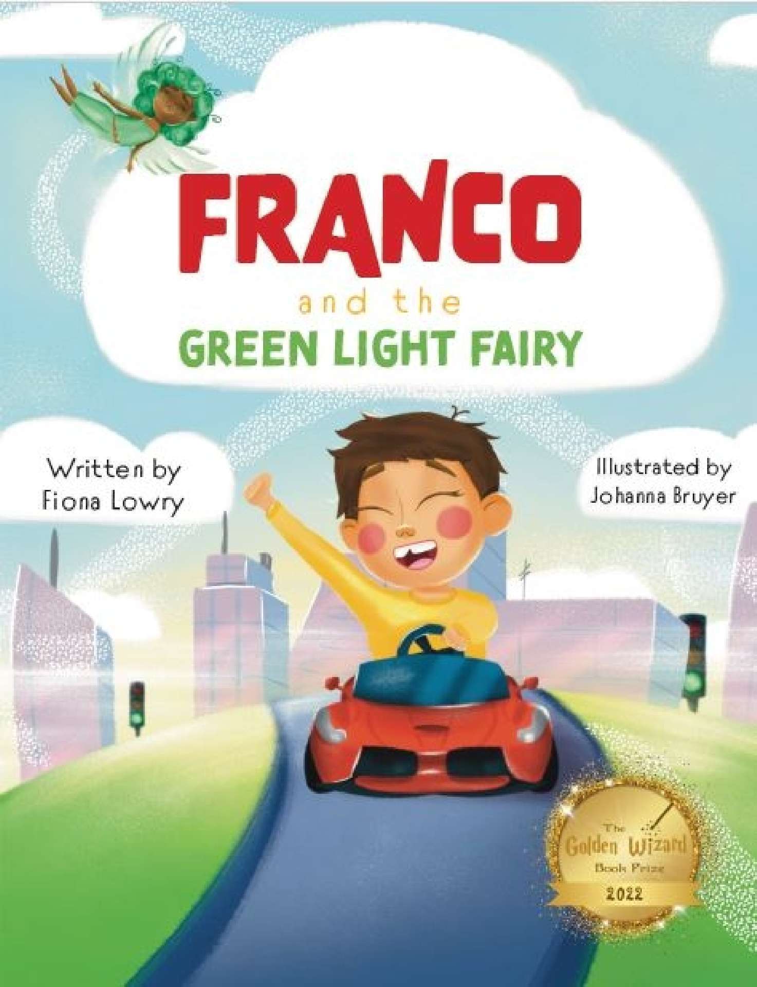 Franco and The Green Light Fairy Franco and The Green Light Fairy