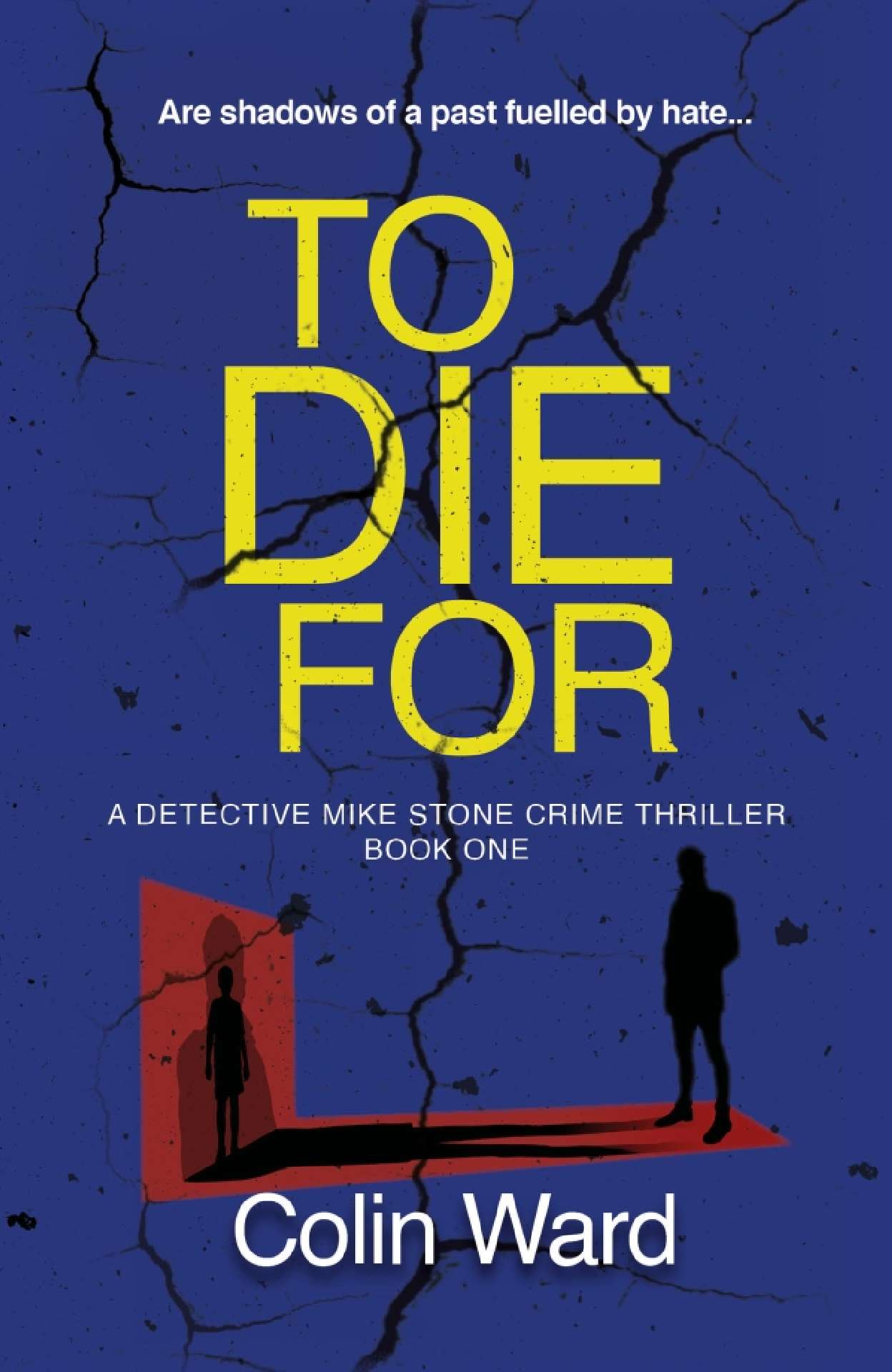 To Die For - DI Mike Stone