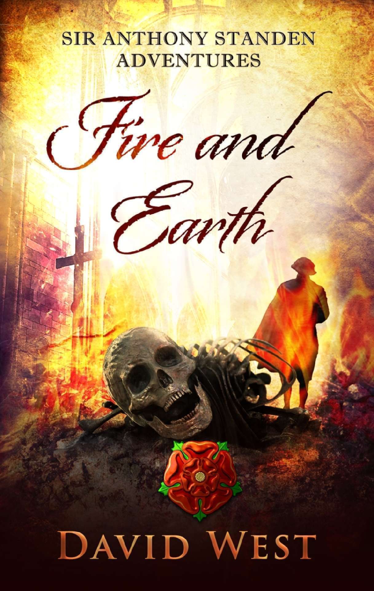 Fire and Earth - Sir Anthony Standen Adventures 2