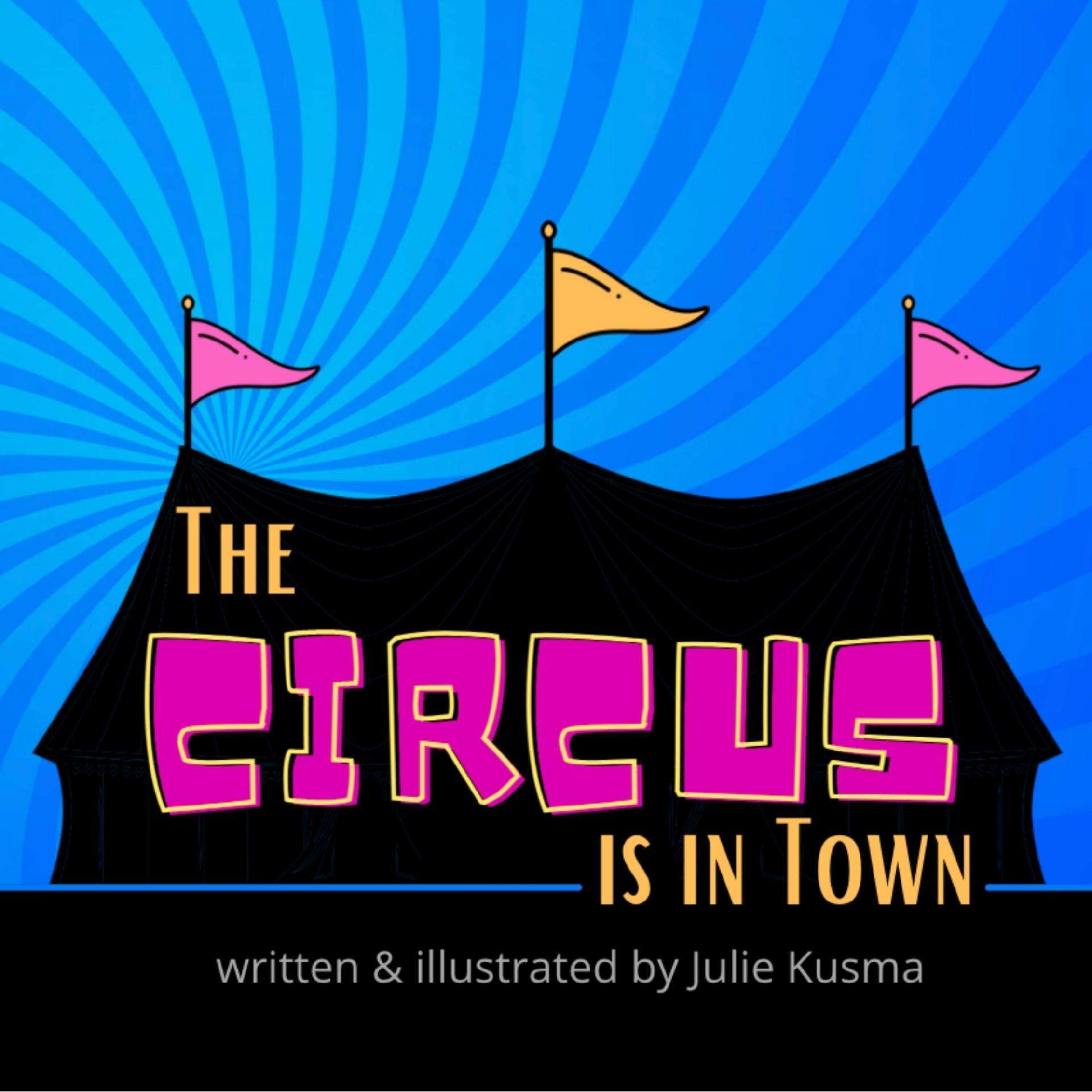 The Circus is in Town