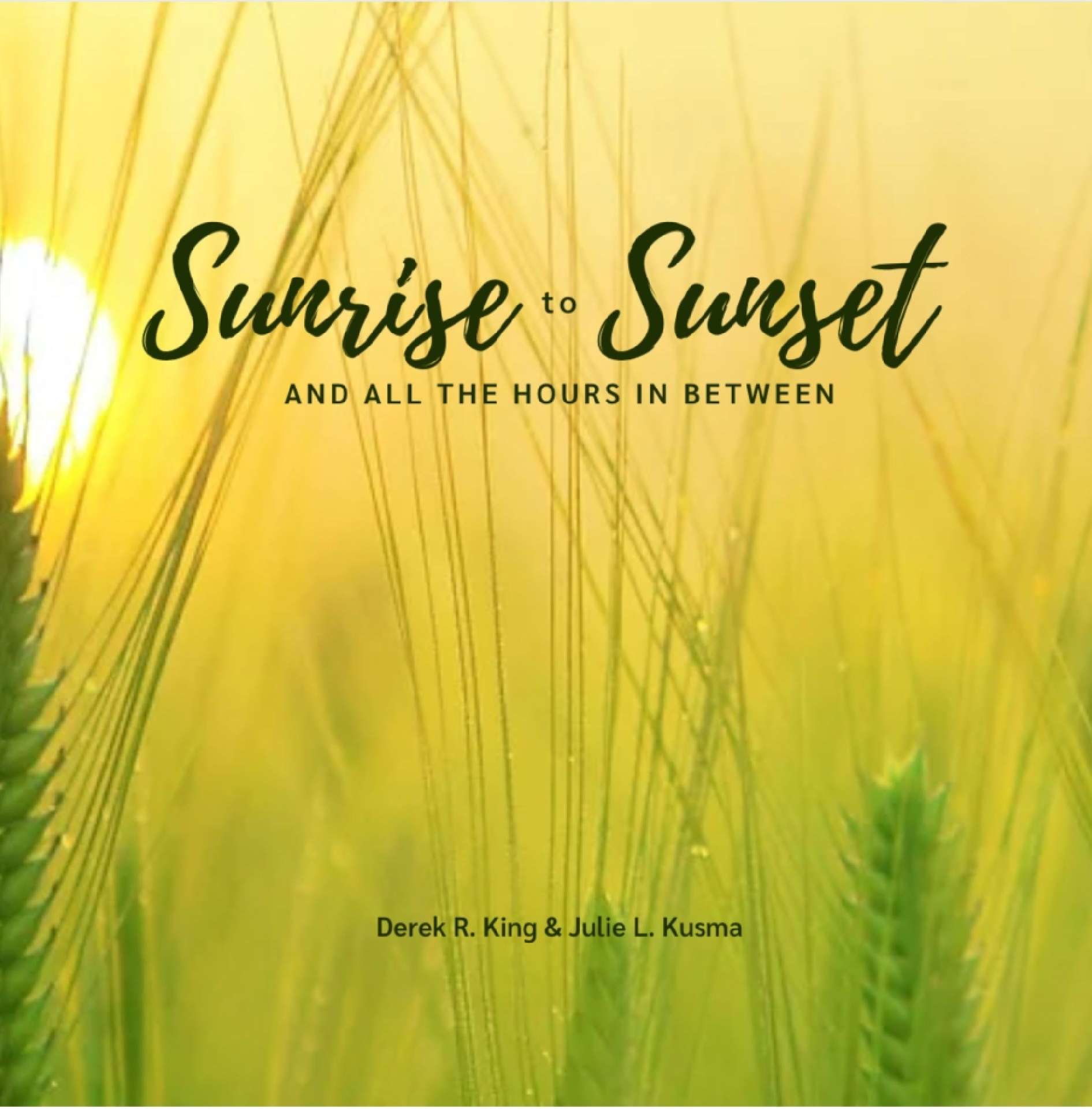 Sunrise to Sunset: And All the Hours in Between - Soulmates