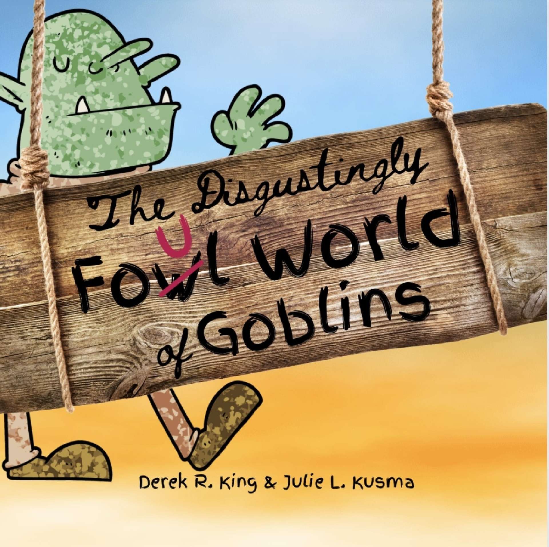 The Disgustingly Foul World of Goblins - DFWG (Disgustingly Foul World of Goblins)