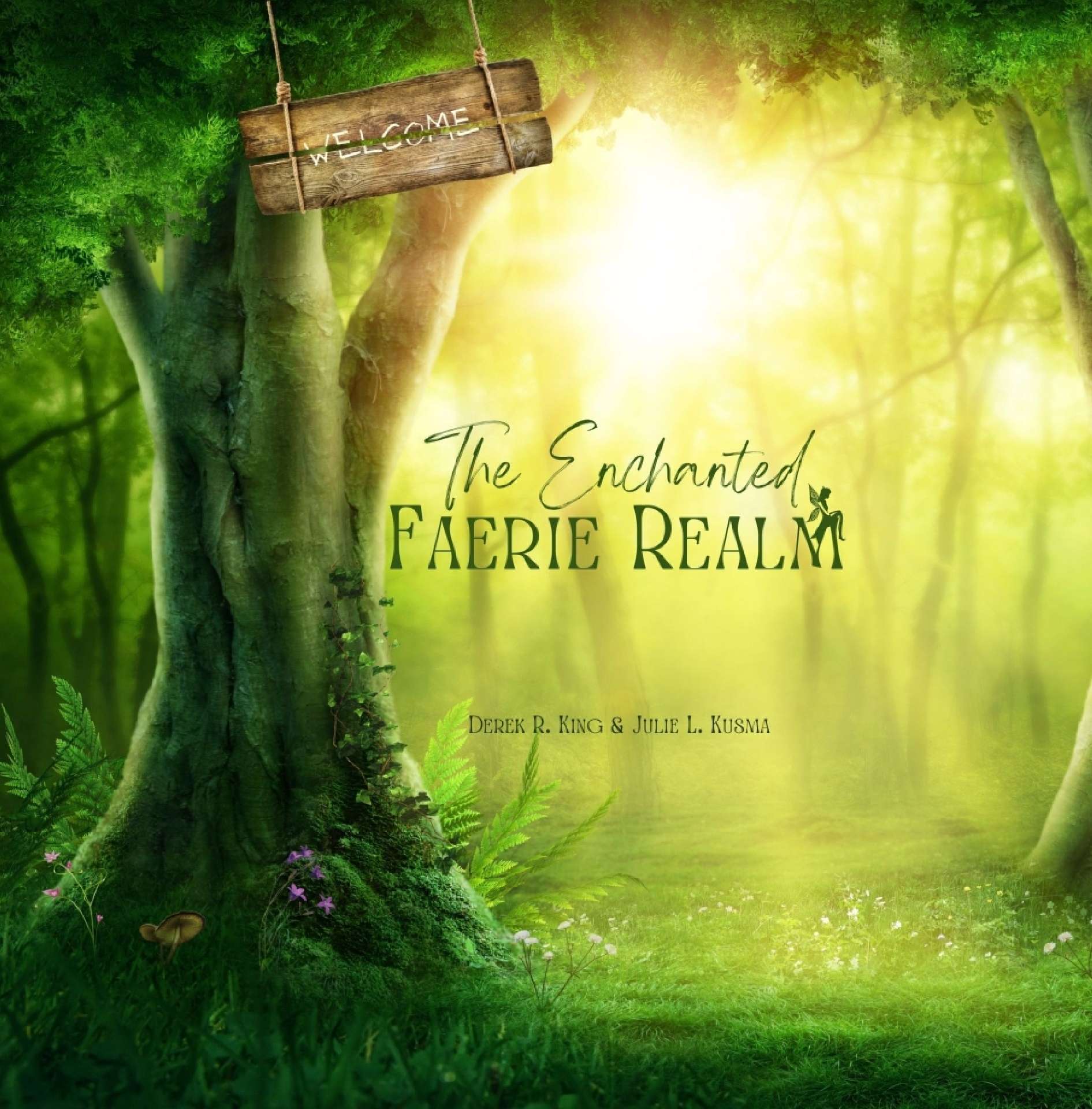 The Enchanted Faerie Realm - Enchanted Realms One
