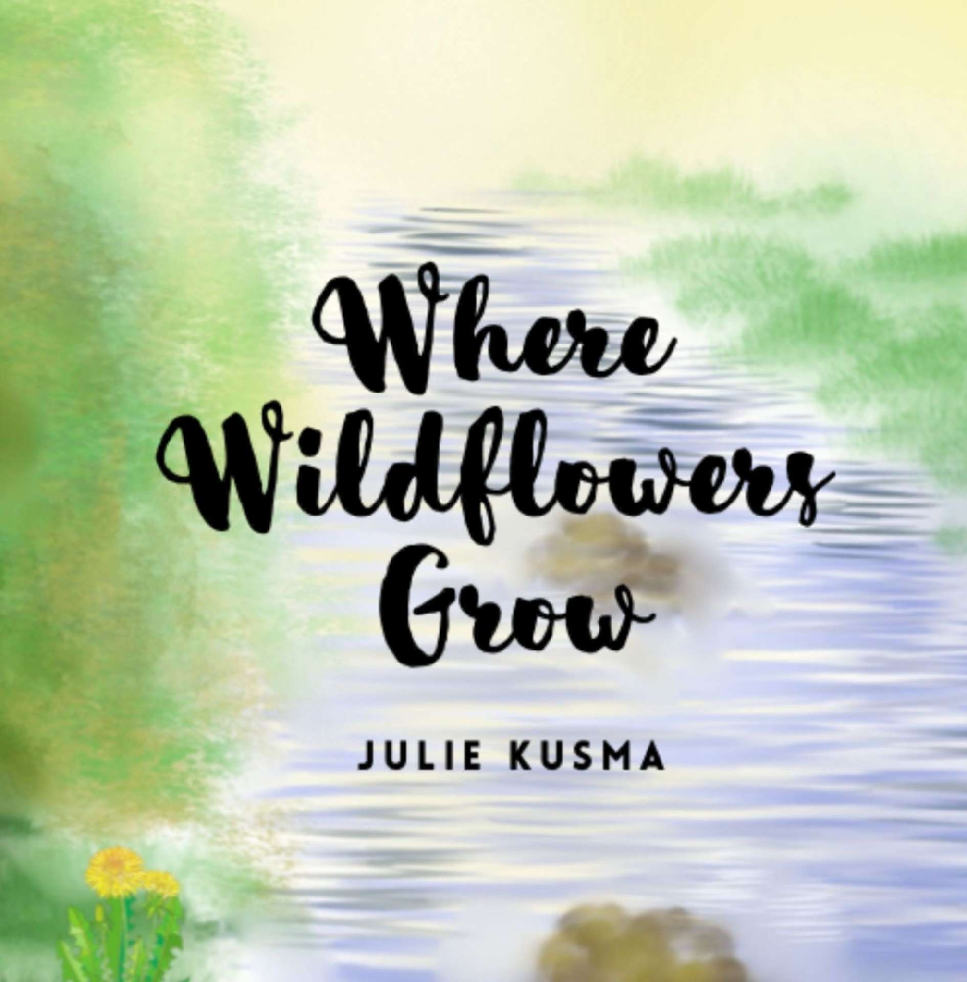 Where Wildflowers Grow