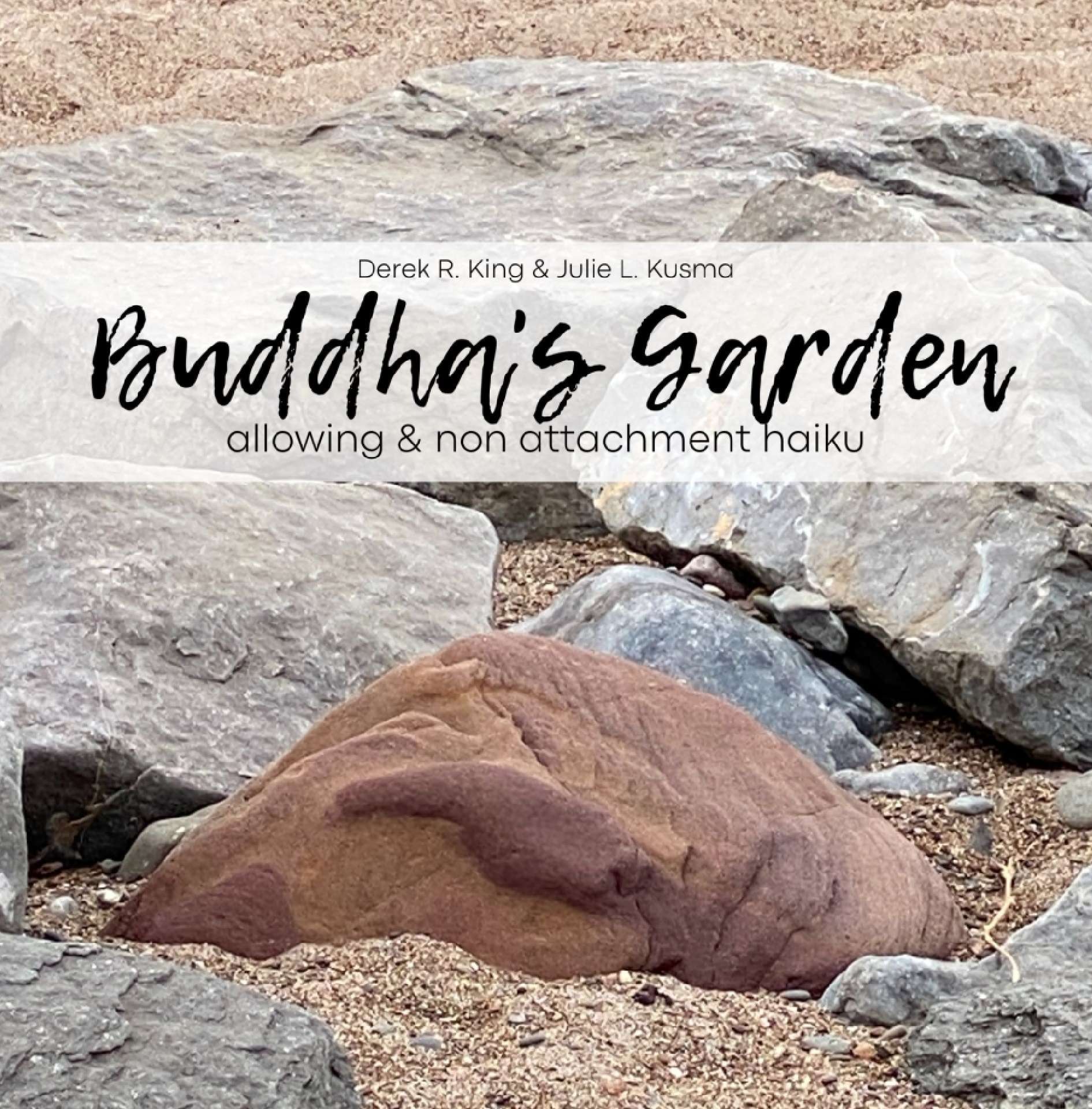 Buddha's Garden: Allowing & Nonattachment Haiku - Enlightenment