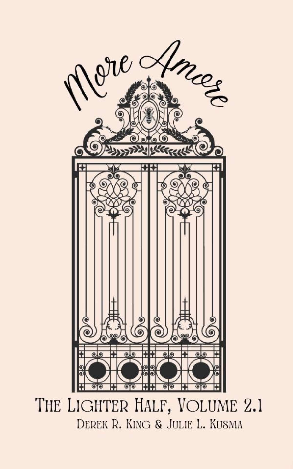 More Amore: The Lighter Half, Volume 2.1 - The Lighter Half Two.1