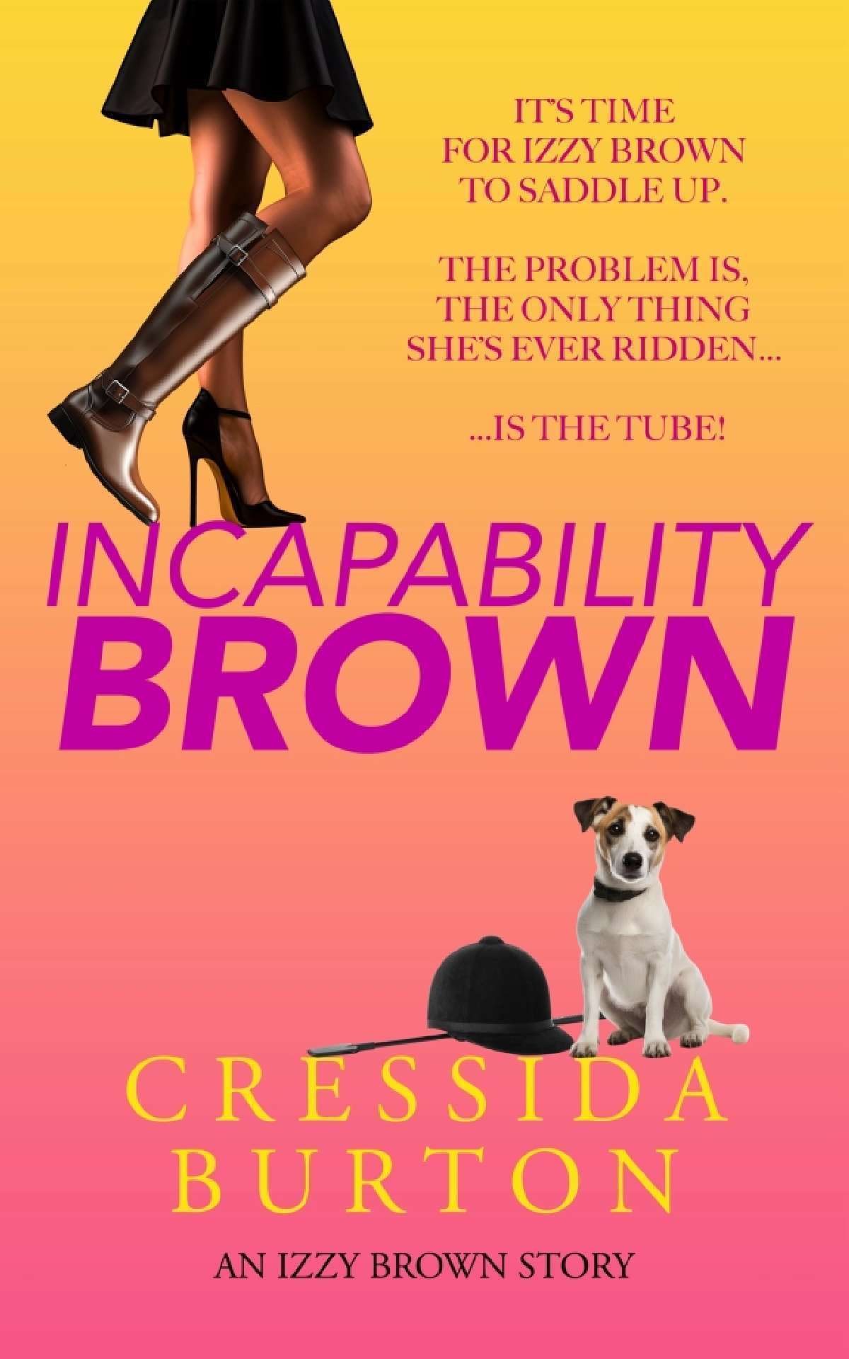 Incapability Brown - The Izzy Brown Stories 1