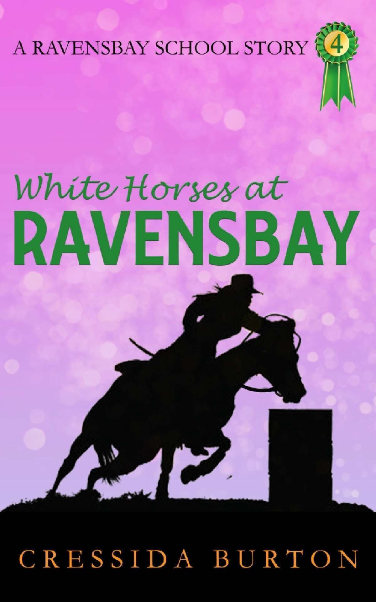 White Horses at Ravensbay - The Ravensbay School Stories 4