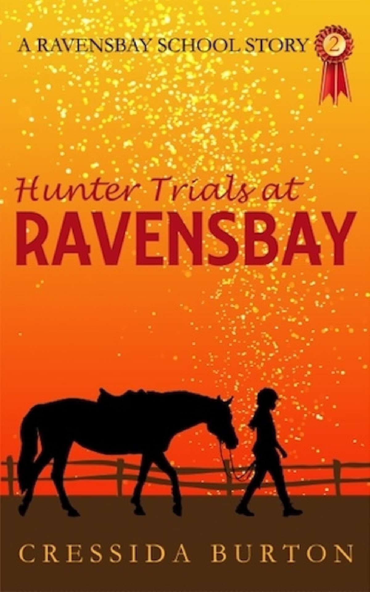 Hunter Trials at Ravensbay - The Ravensbay School Stories 2