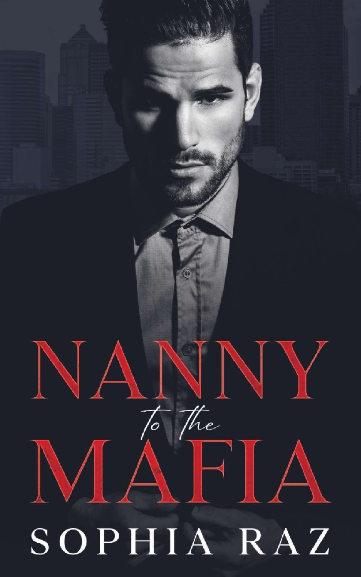 Nanny to the Mafia - The shadows of Cosa Nostra Chronicles 1