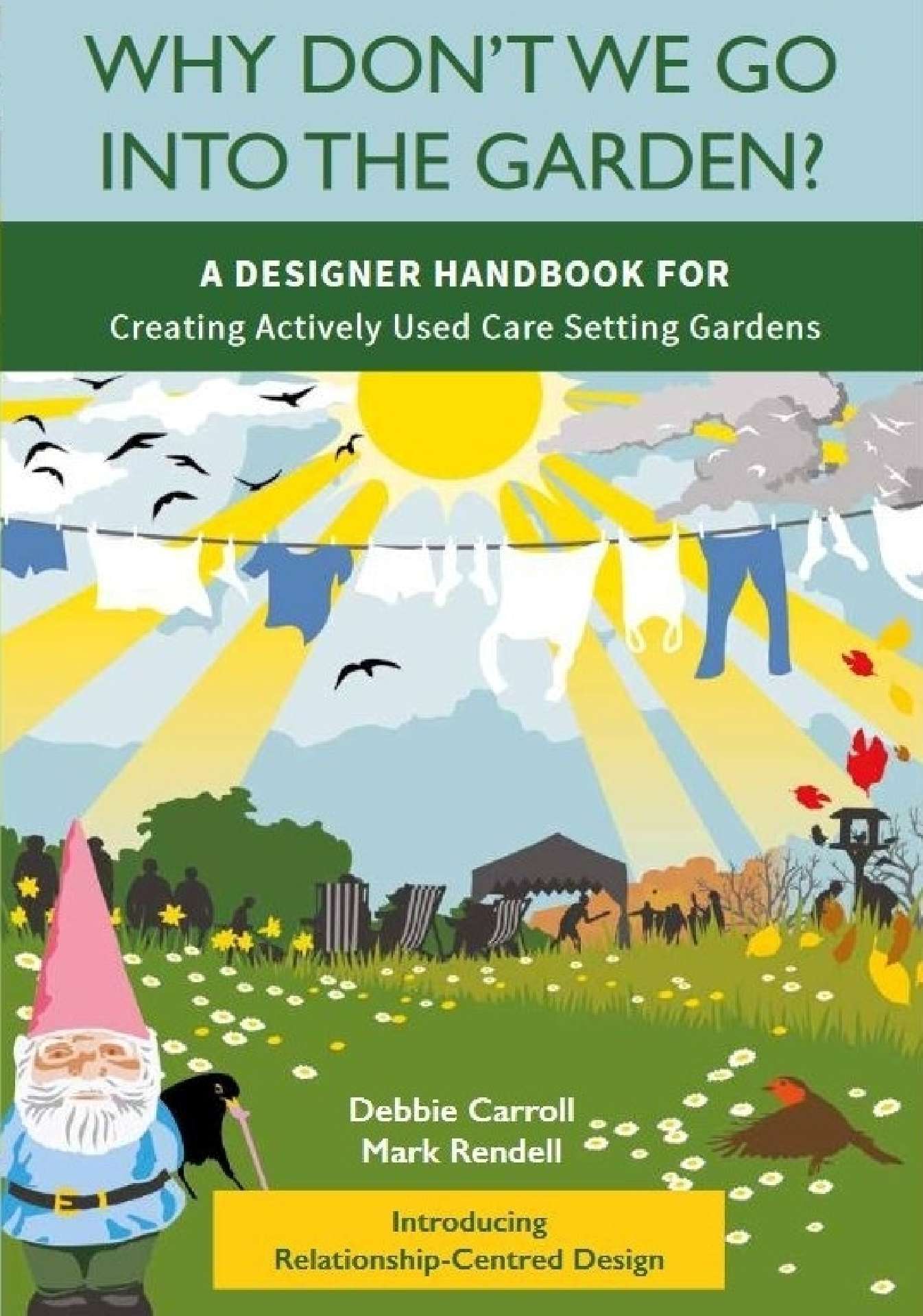🔍 A Designer Handbook for Creating Actively Used Care Setting Gardens - Why don’t we go into the garden? 2