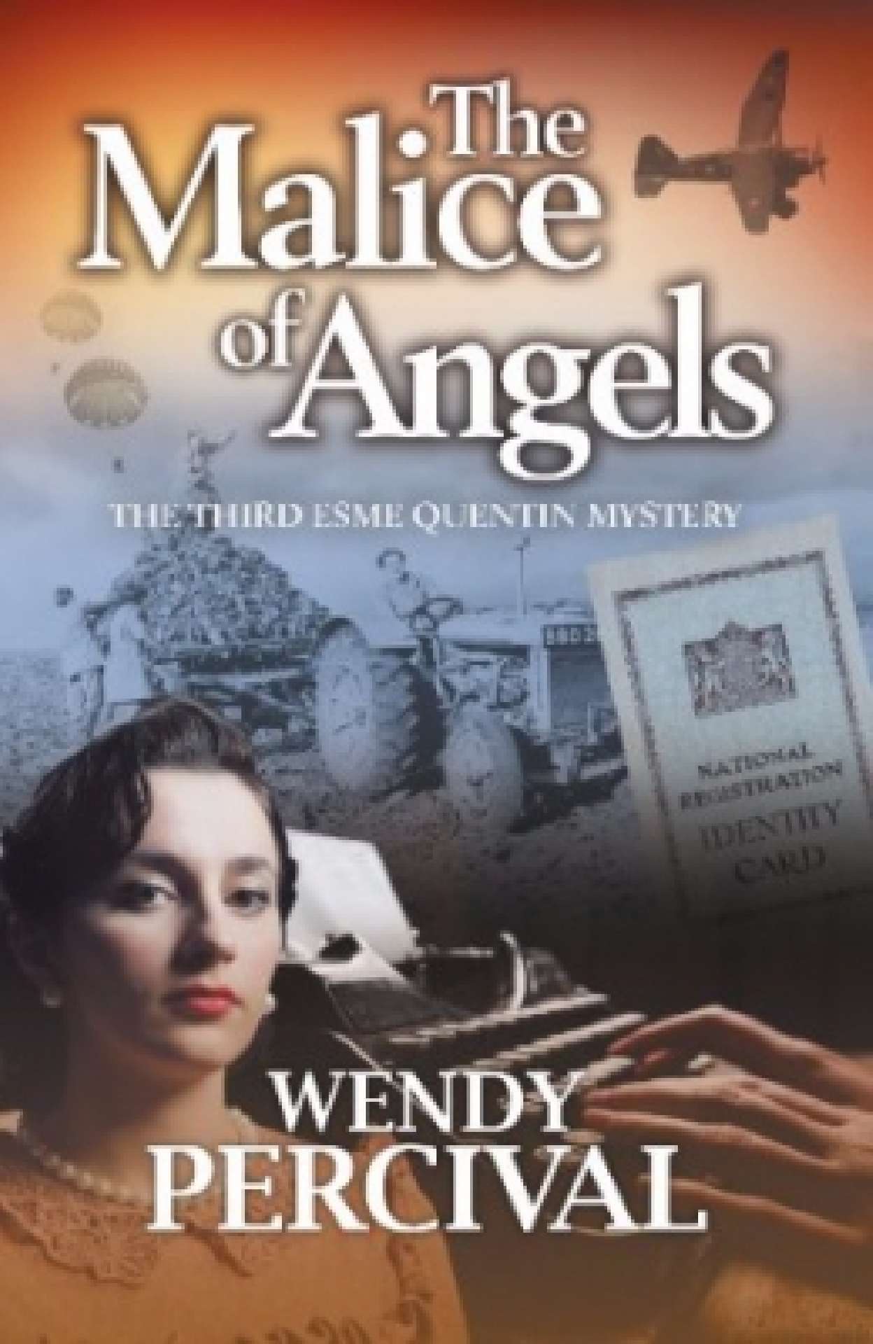 The Malice of Angels - The Esme Quentin Mysteries 3