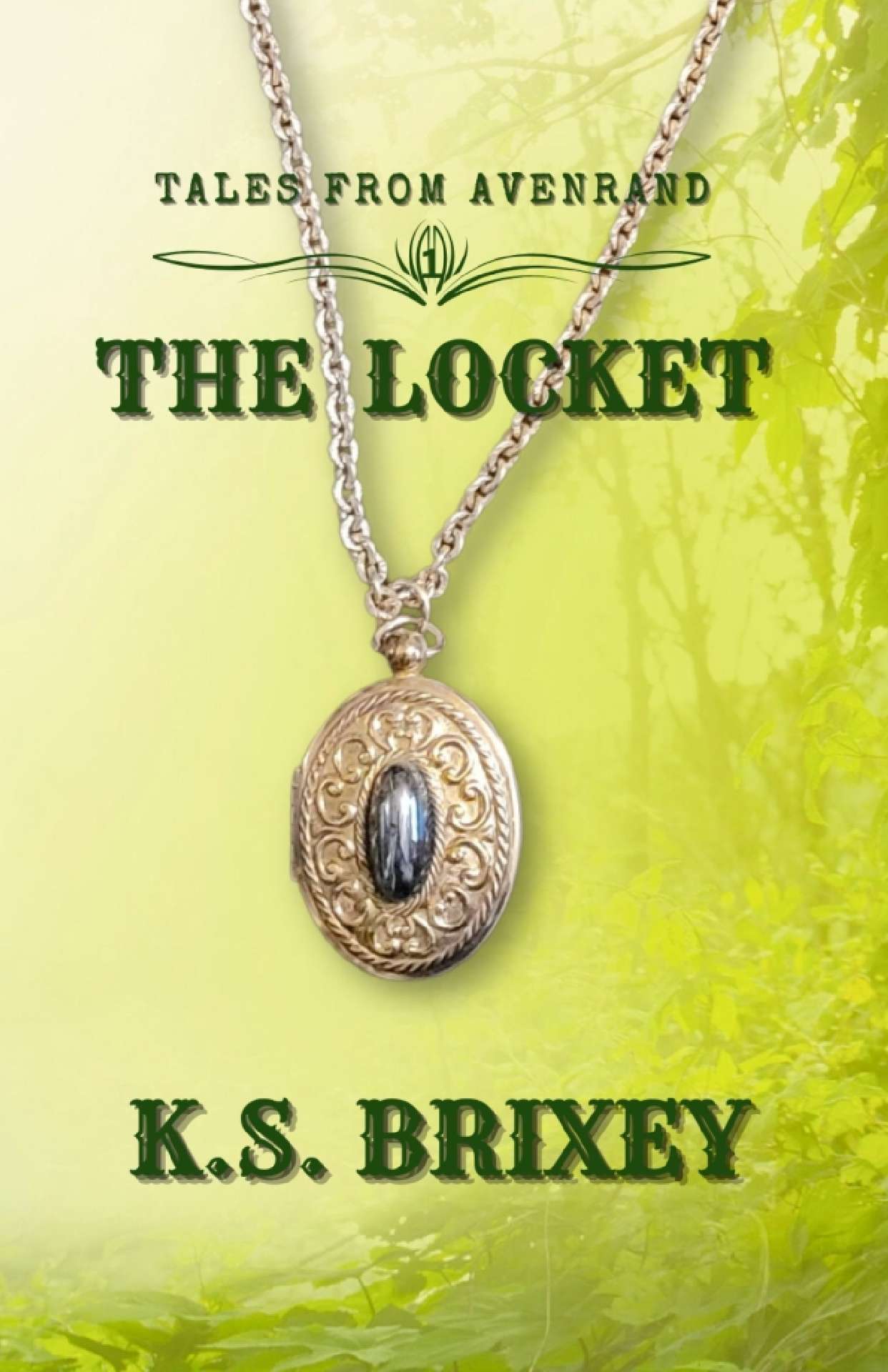 The Locket: Tales From Avenrand - Book One