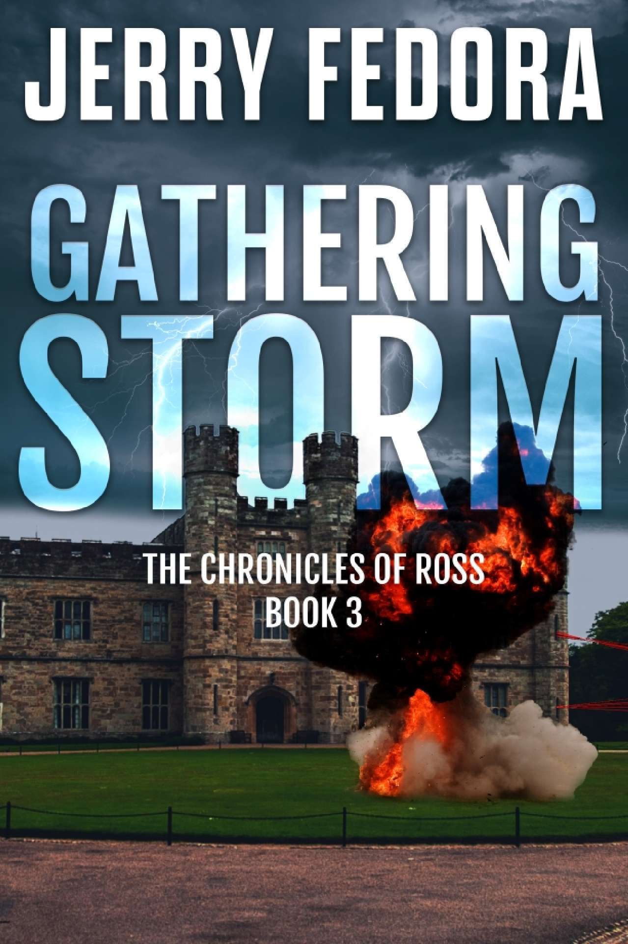 Gathering Storm - The Chronicles of Ross 3